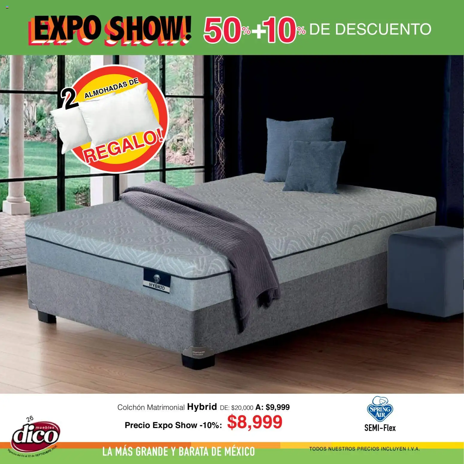 Nuevas ofertas de Muebles Dico válidas en toda la República Mexicana desde el 04/09/2026. ¡Encuentra las mejores ofertas en Muebles Dico catálogo Expo Show! | Página: 26