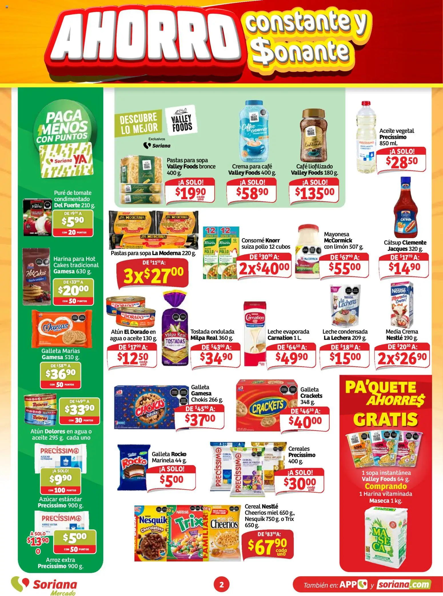 Nuevas ofertas de Soriana válidas en toda la República Mexicana desde el 25/09/2026. ¡Encuentra las mejores ofertas en Soriana Mercado - Ahorro constante y sonante Mercado Nacional! | Página: 2 | Productos: Leche condensada, Mayonesa, Aceite vegetal, Agua