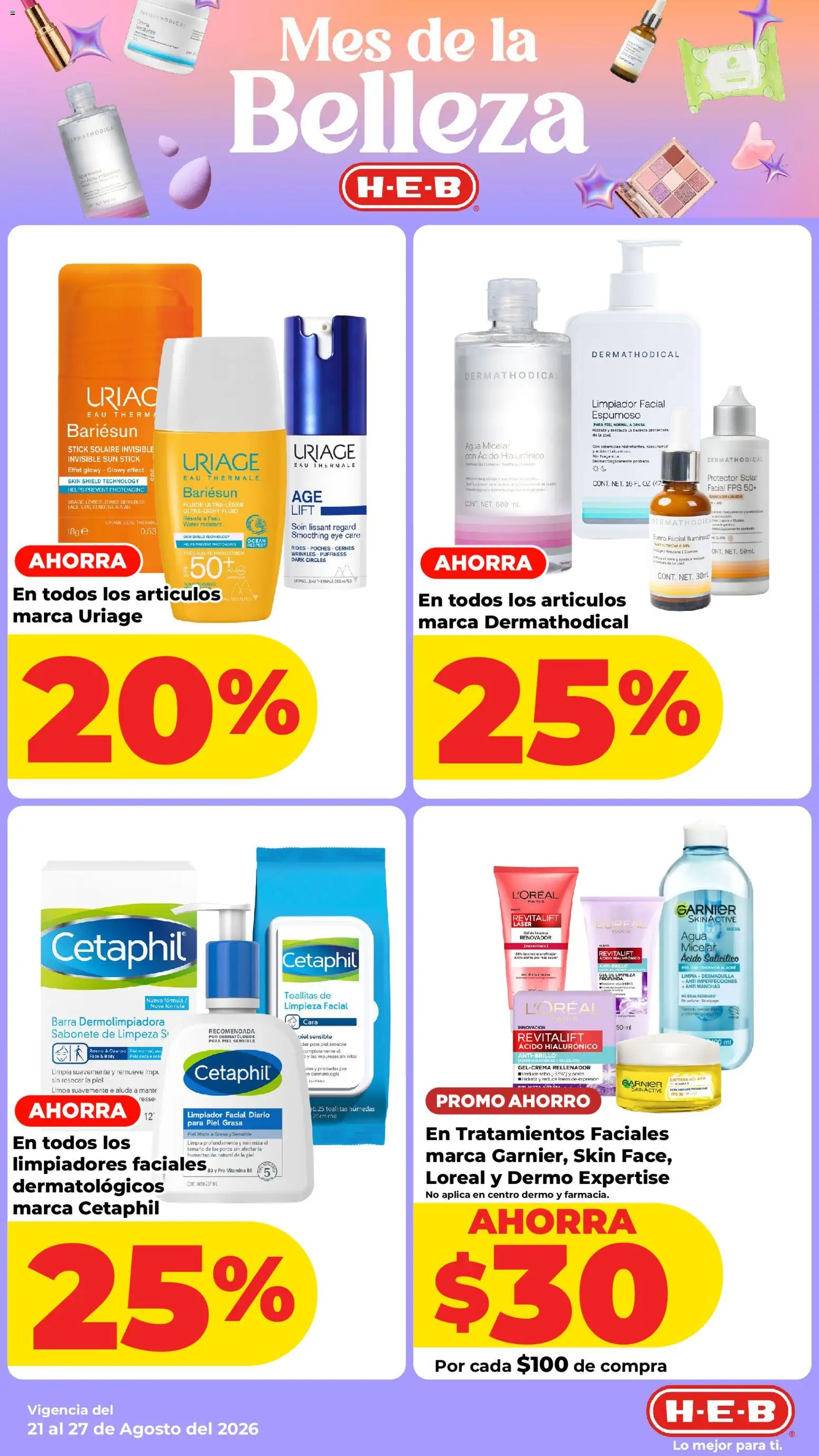 Nuevas ofertas de H-E-B válidas en toda la República Mexicana desde el 21/08/2026. ¡Encuentra las mejores ofertas en H-E-B folleto! | Página: 10 | Productos: Agua, Barra, Agua micelar, Protector solar