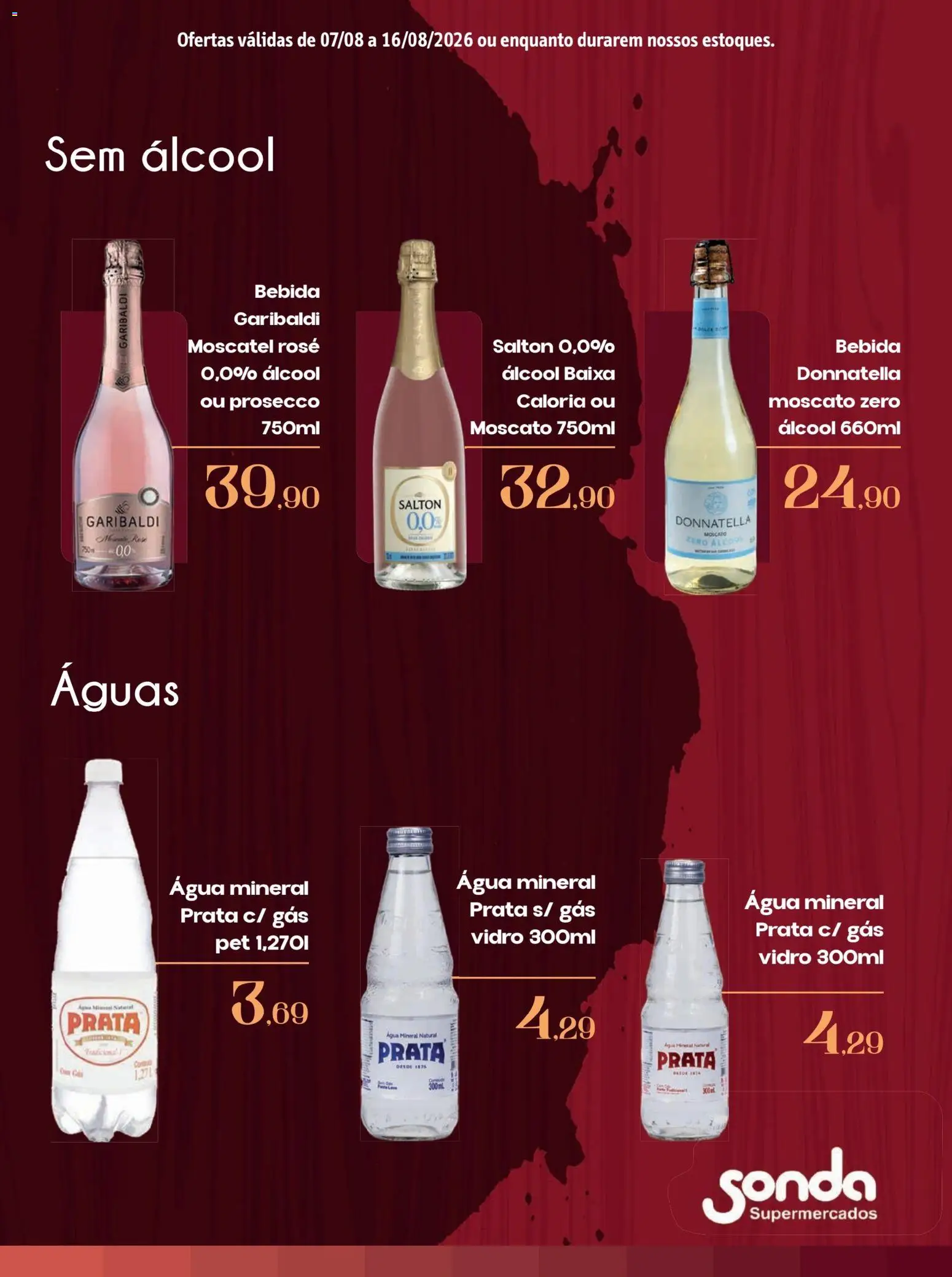Sonda Folheto - válido de 07/08/2026 | Página: 11 | Produtos: Álcool, Água, Bebida, Água mineral