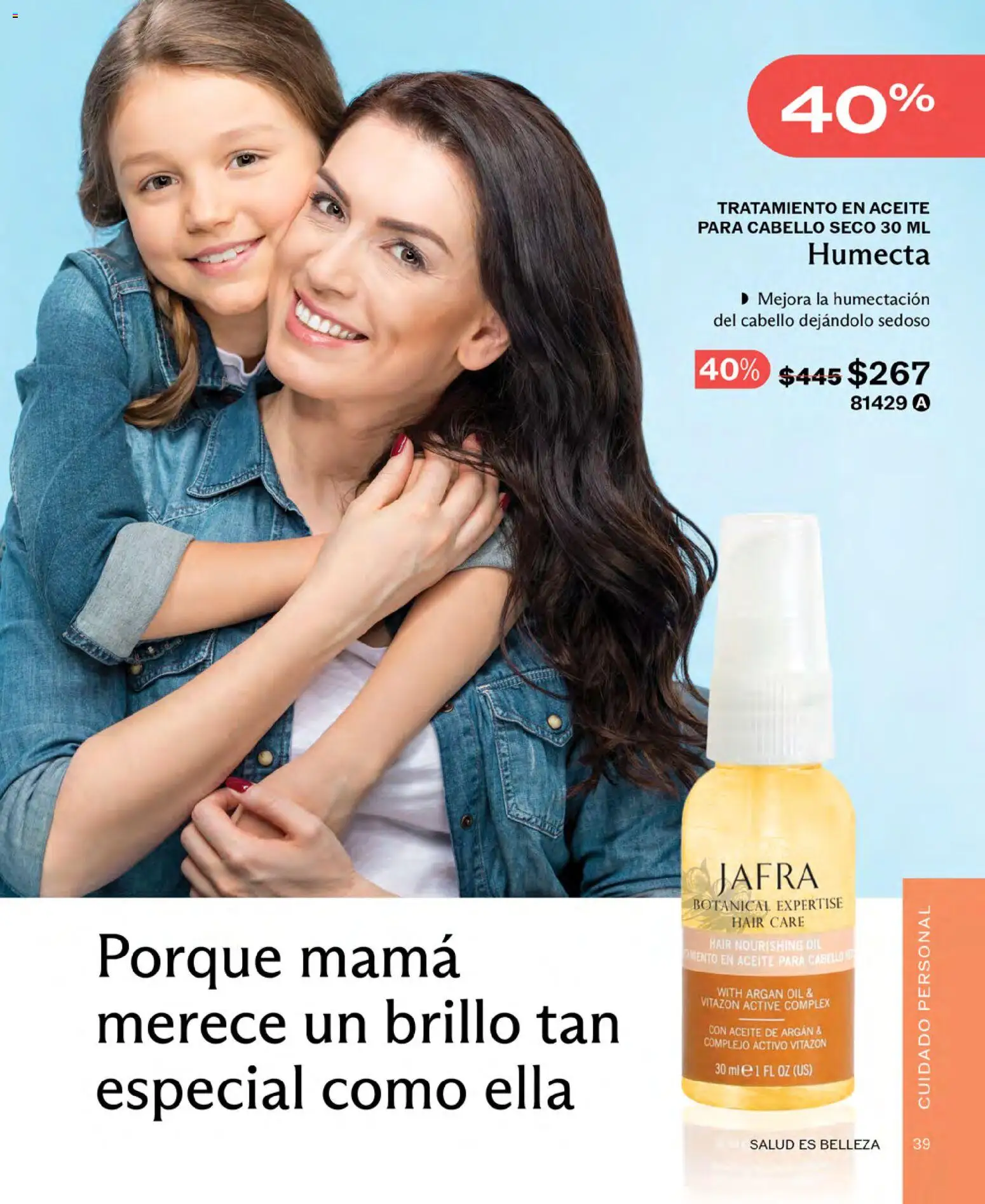 Nuevas ofertas de JAFRA válidas en toda la República Mexicana desde el 01.04.2026. ¡Encuentra las mejores ofertas en JAFRA catálogo! | Página: 39 | Productos: Brillo, Aceite, Pimiento, Aceite para cabello