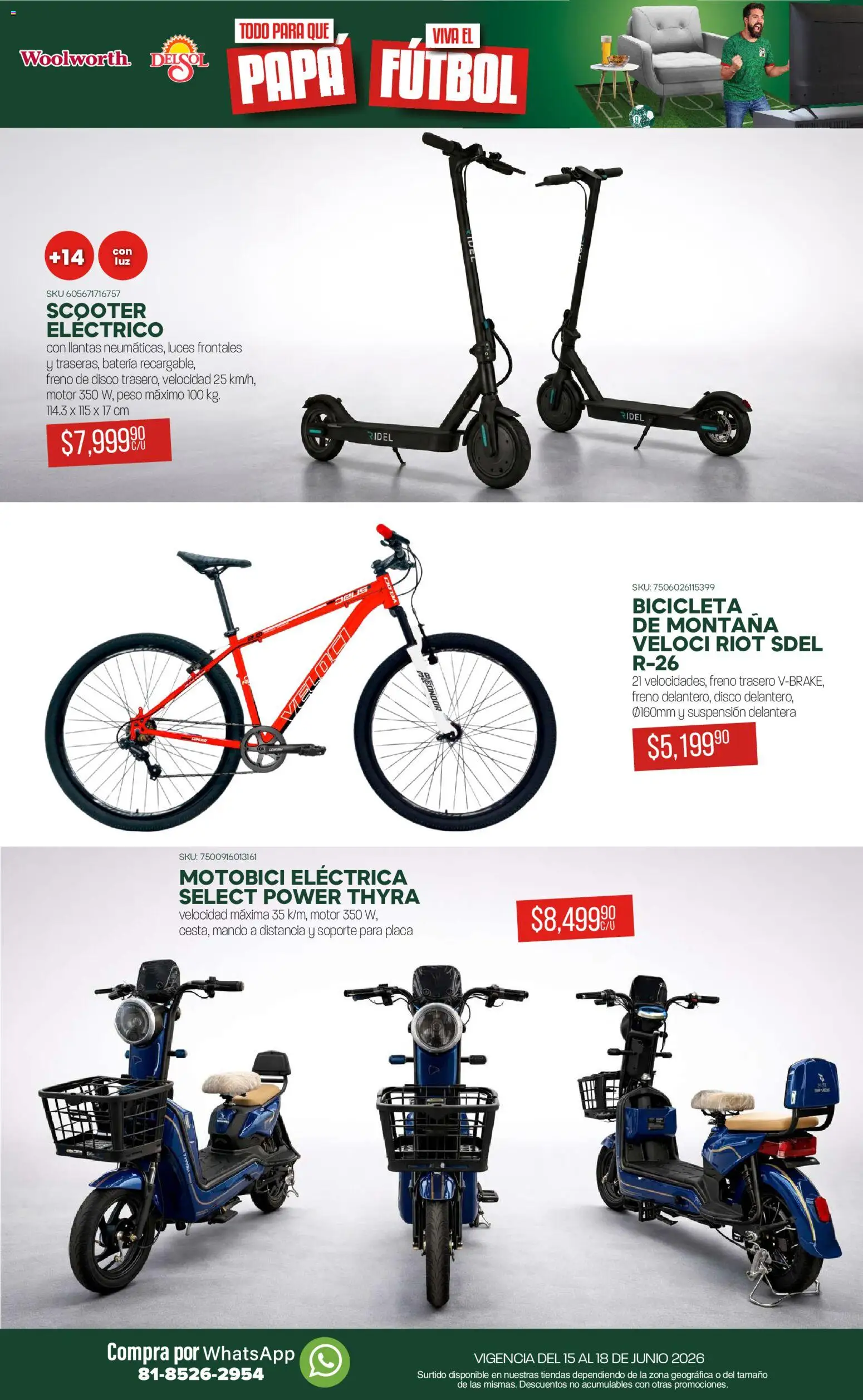 Nuevas ofertas de Del Sol y Woolworth válidas en toda la República Mexicana desde el 15.06.2026. ¡Encuentra las mejores ofertas en Del Sol y Woolworth catálogo! | Página: 9 | Productos: Papa, Disco, Scooter, Batería