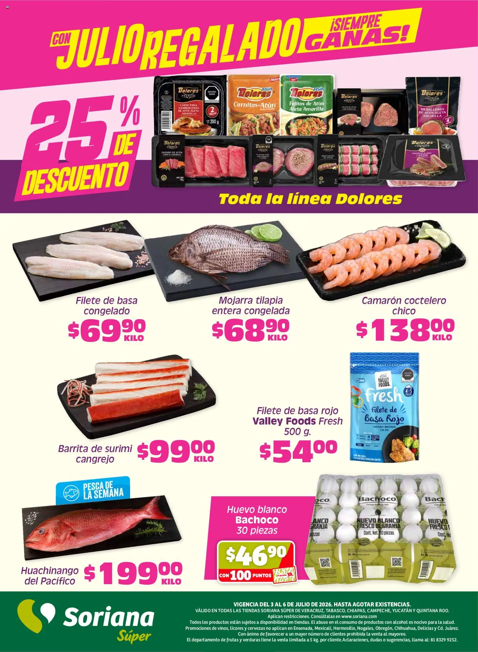 Nuevas ofertas de Soriana válidas en toda la República Mexicana desde el 03/07/2026. ¡Encuentra las mejores ofertas en Soriana Fin de Semana Súper: Ver, Tab, Chis, Camp, Yuc y Q. Roo! | Página: 6 | Productos: Atún, Huevo, Té