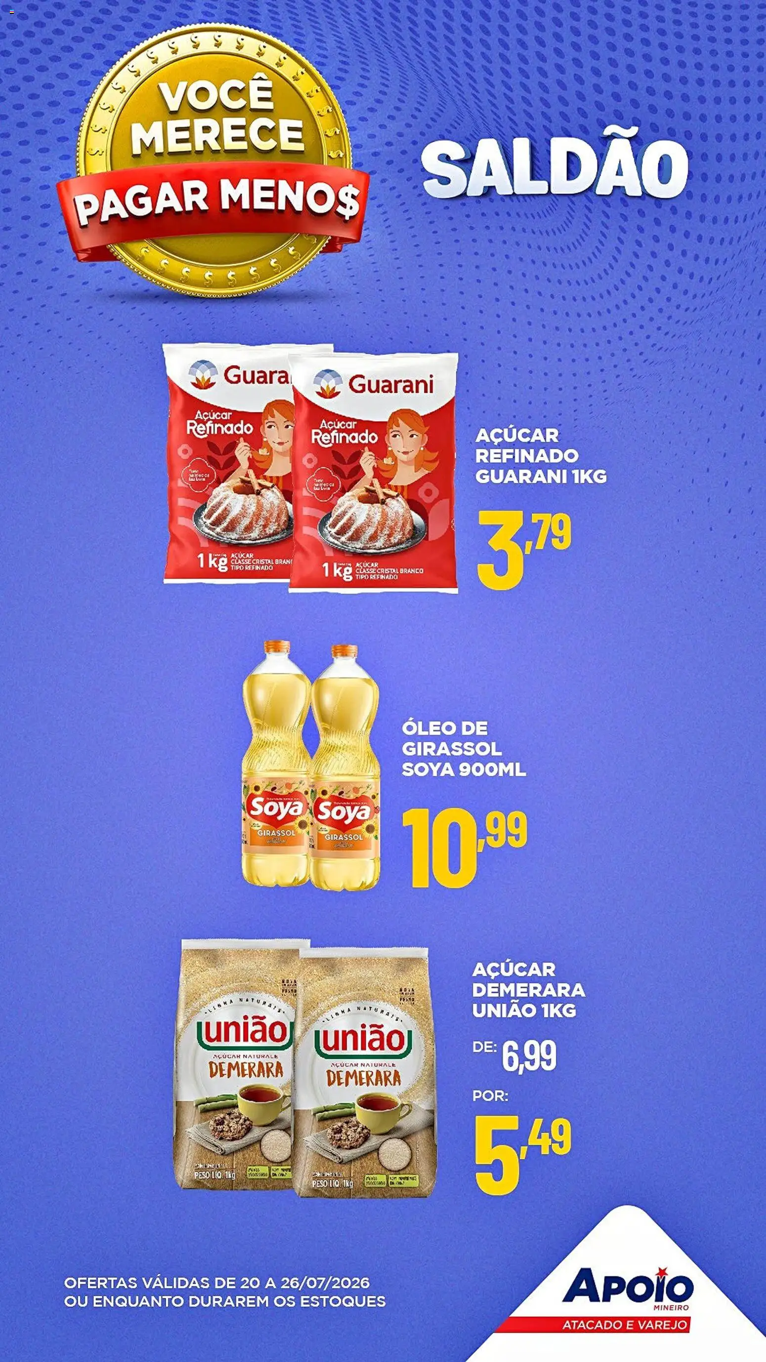 Apoio Mineiro Folheto - válido de 20/07/2026 | Página: 7 | Produtos: Óleo, Açúcar, Óleo de girassol