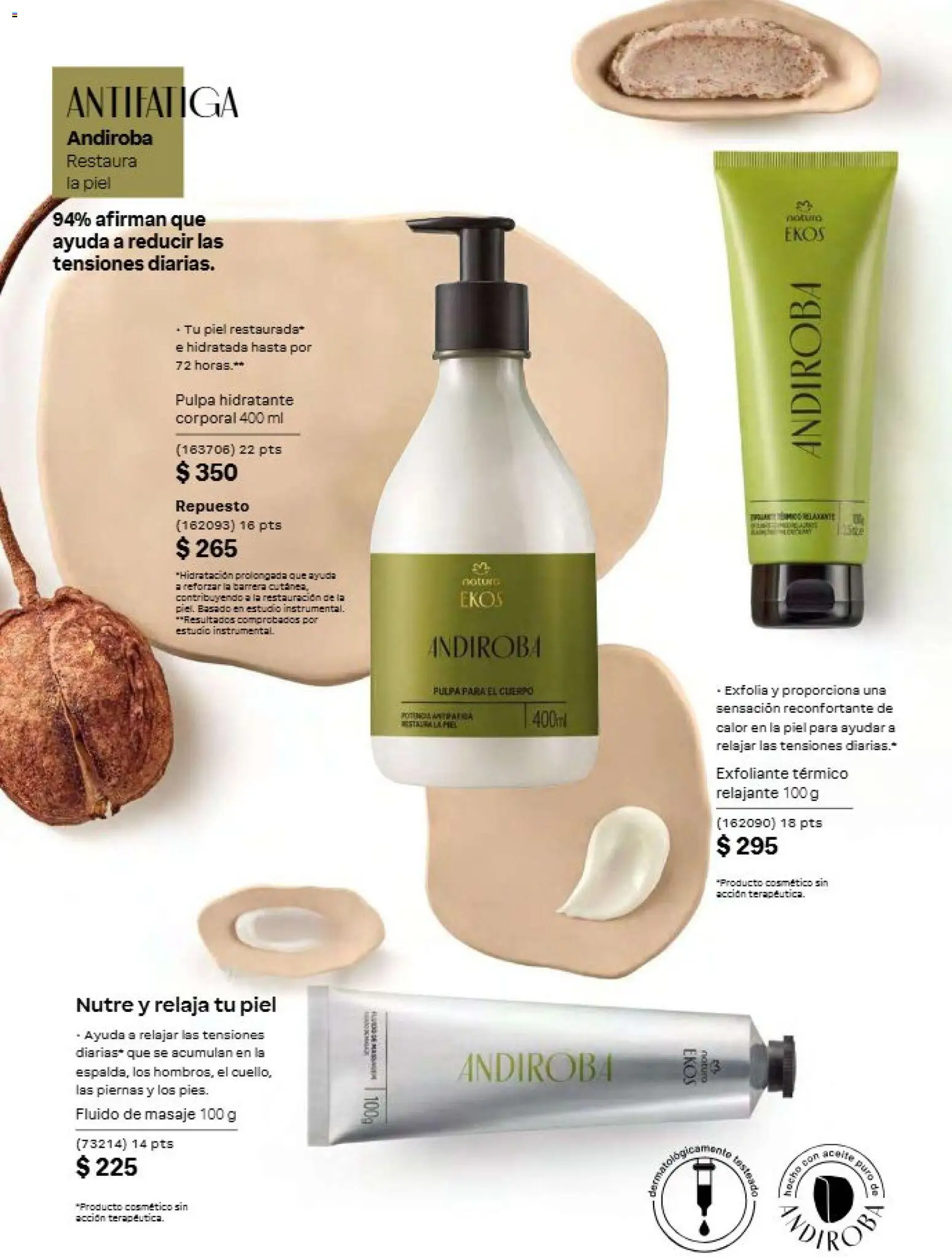 Nuevas ofertas de Natura válidas en toda la República Mexicana desde el 21/08/2026. ¡Encuentra las mejores ofertas en Natura campaña 13 2026! | Página: 99 | Productos: Aceite, Exfoliante, Puré
