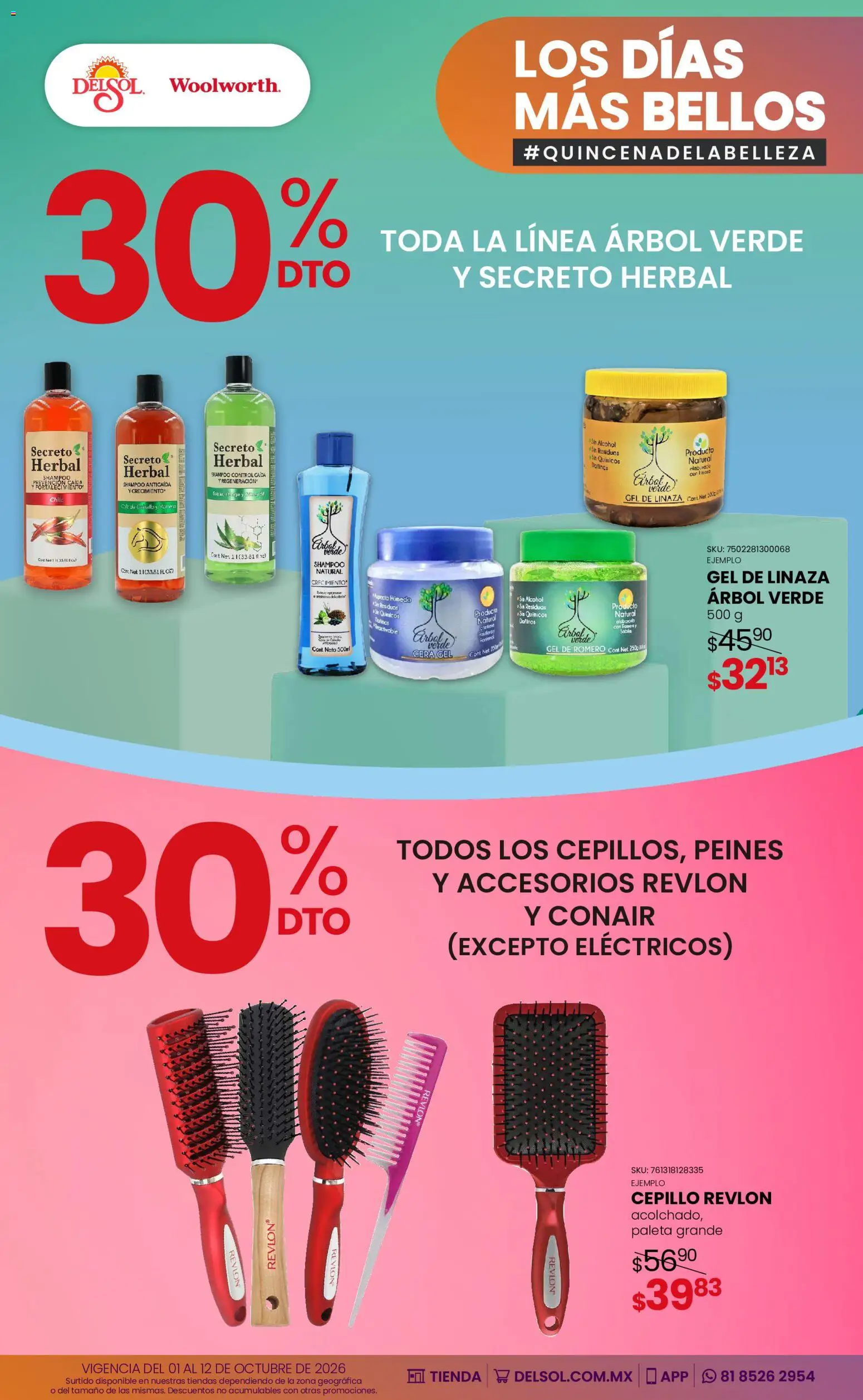 Nuevas ofertas de Del Sol y Woolworth válidas en toda la República Mexicana desde el 01/10/2026. ¡Encuentra las mejores ofertas en Del Sol y Woolworth catálogo Los días más bellos - Quincena Belleza! | Página: 10 | Productos: Cepillo, Cera, Shampoo, Alcohol