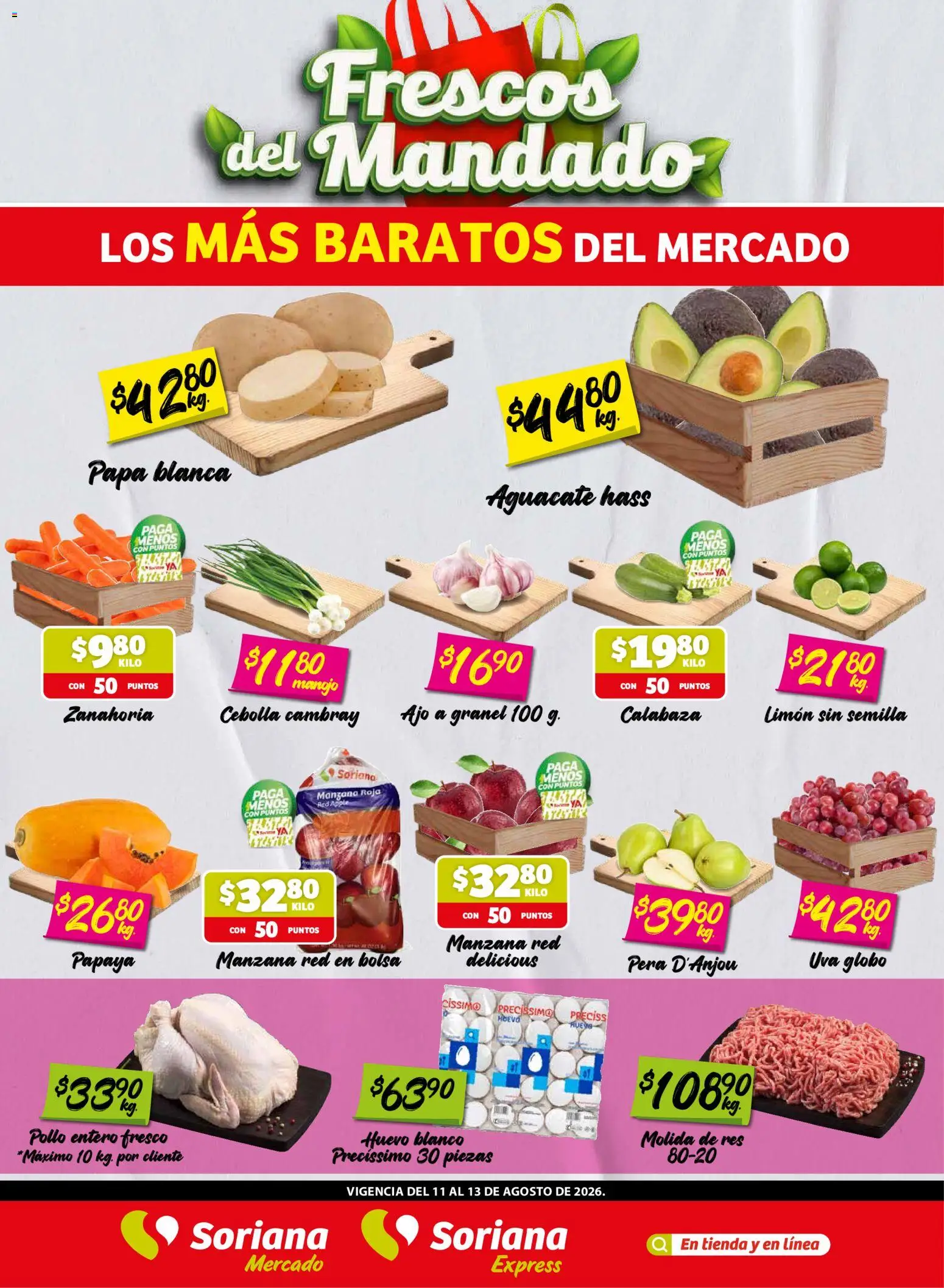 Nuevas ofertas de Soriana válidas en toda la República Mexicana desde el 11/08/2026. ¡Encuentra las mejores ofertas en Soriana Frescos del Mandado Mercado: Sonora y Sinaloa! | Página: 1 | Productos: Cebolla, Aguacate, Res, Zanahoria