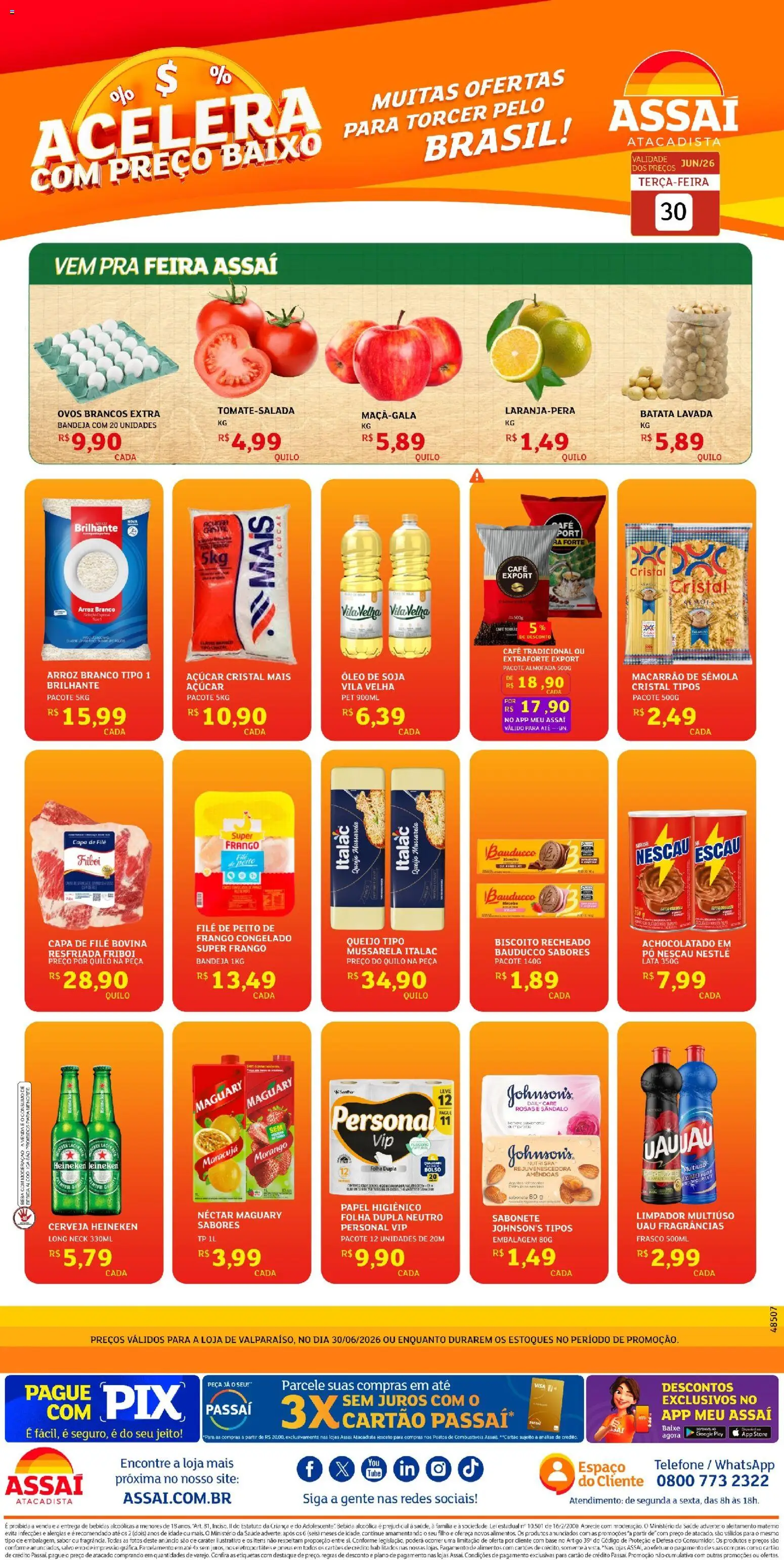 Assaí Atacadista Folheto - válido de 30/06/2026 | Página: 1 | Produtos: Almofada, Queijo, Biscoito recheado, Papel higiênico