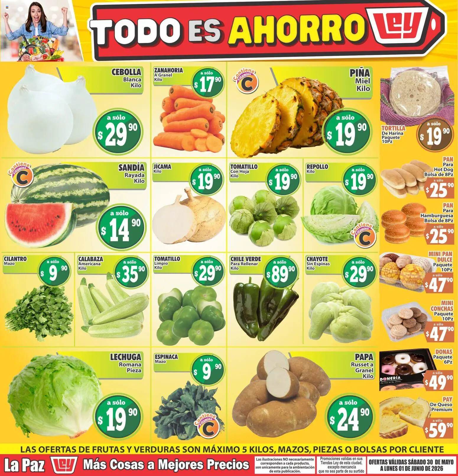 Nuevas ofertas de Casa Ley válidas en toda la República Mexicana desde el 30.05.2026. ¡Encuentra las mejores ofertas en Casa Ley folleto Las ofertas de frutas y verdunas La Paz! | Página: 1 | Productos: Cebolla, Bolsa, Lechuga, Espinaca