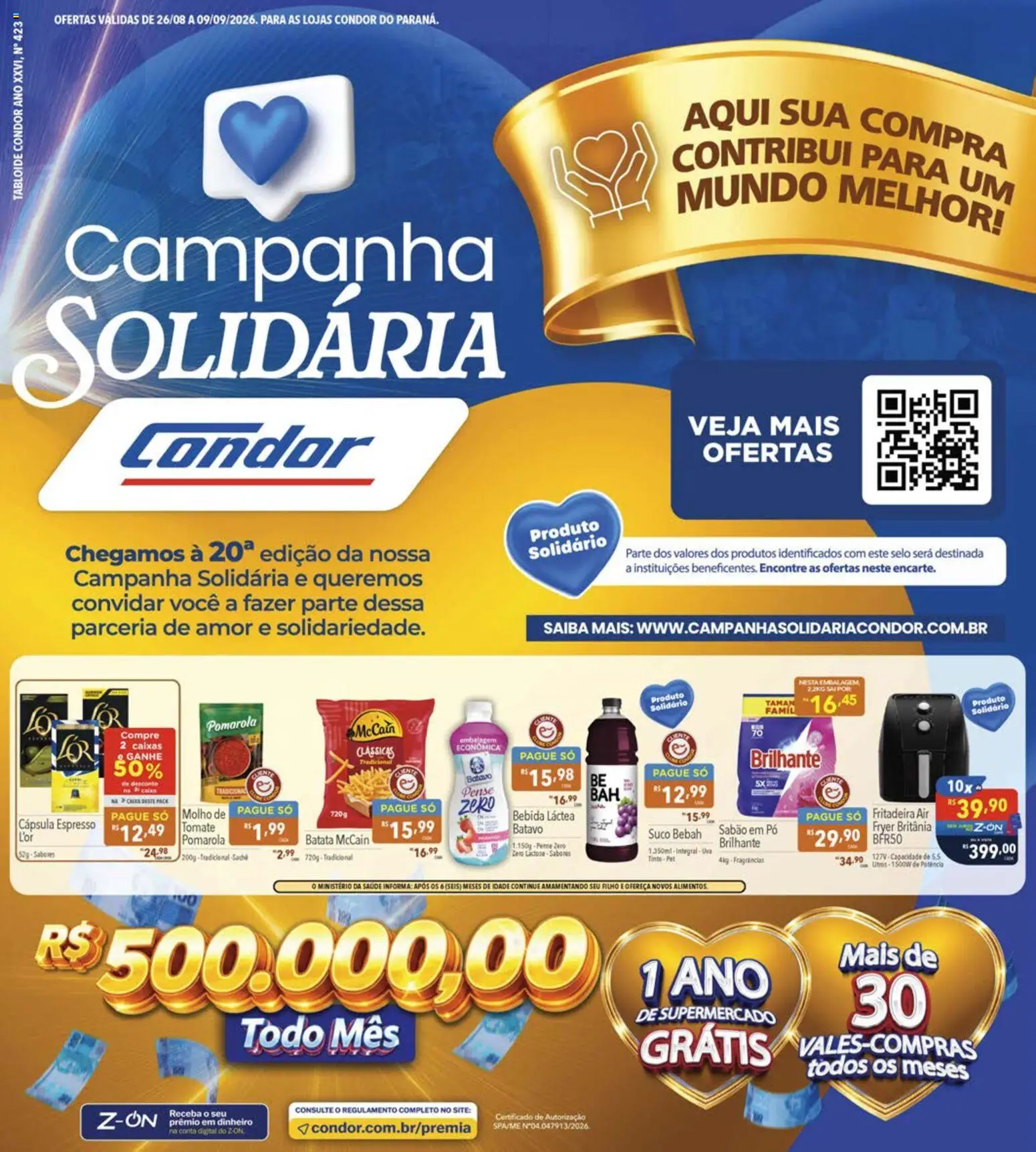 Supermercados Condor Folheto - válido de 26/08/2026 | Página: 1 | Produtos: Pó, Uva, Caixa, Suco
