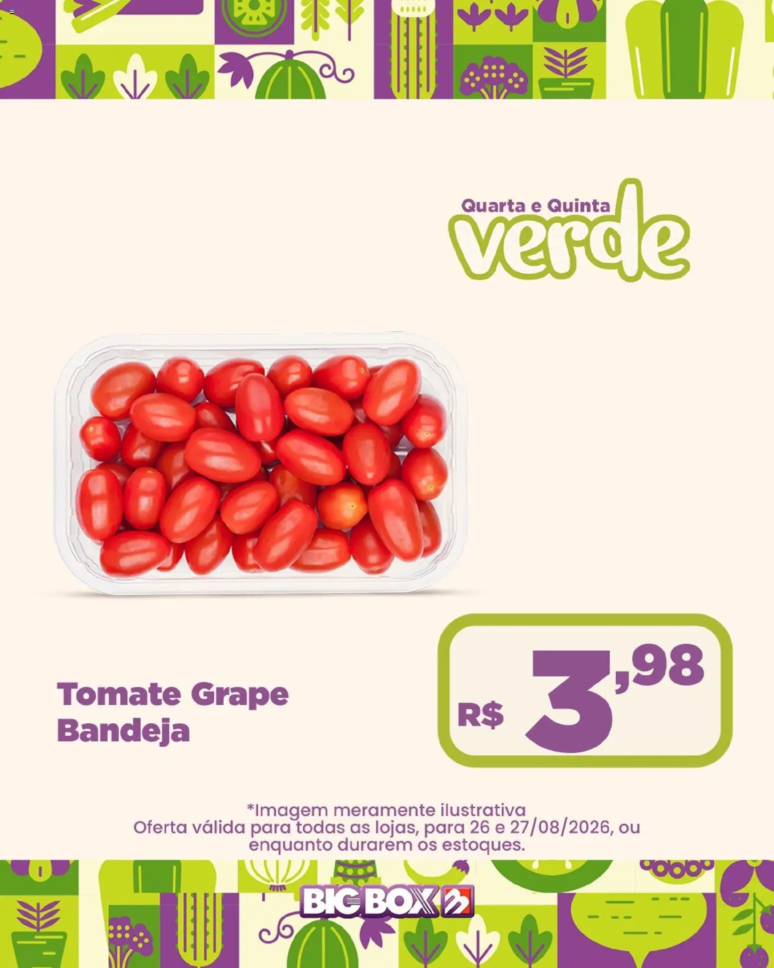 Big Box Folheto - válido de 26/08/2026 | Página: 17 | Produtos: Tomate, Bandeja