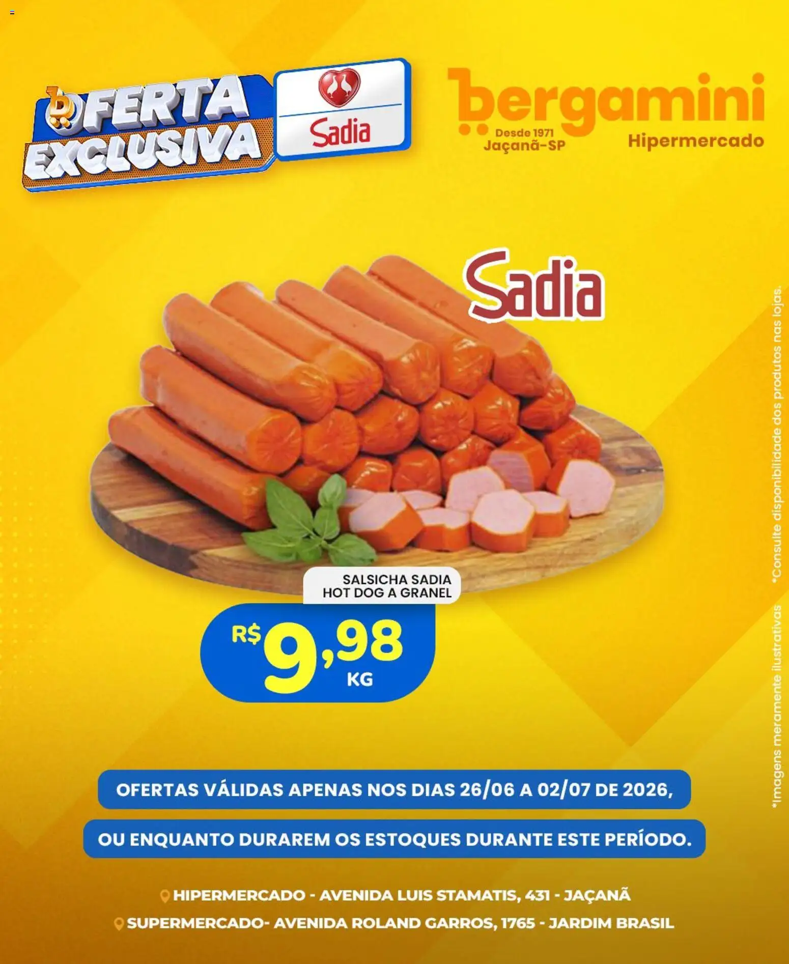 Supermercado Bergamini Folheto - válido de 26/06/2026 | Página: 4 | Produtos: Salsicha