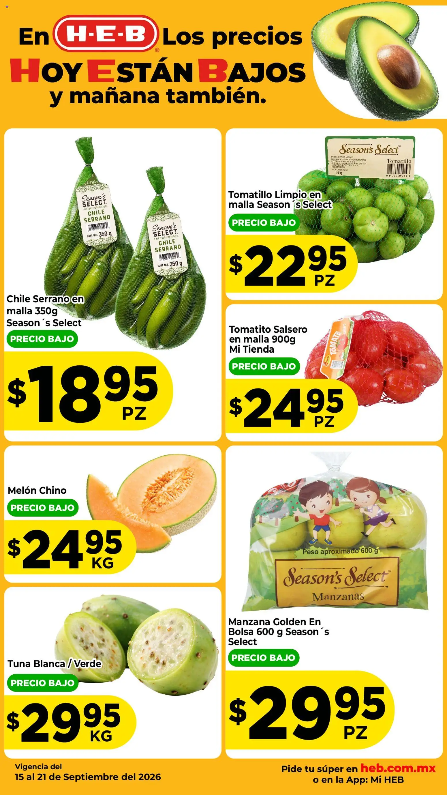 Nuevas ofertas de H-E-B válidas en toda la República Mexicana desde el 15/09/2026. ¡Encuentra las mejores ofertas en H-E-B folleto Fruta y venduras! | Página: 2 | Productos: Chile, Melón, Manzanas, Malla