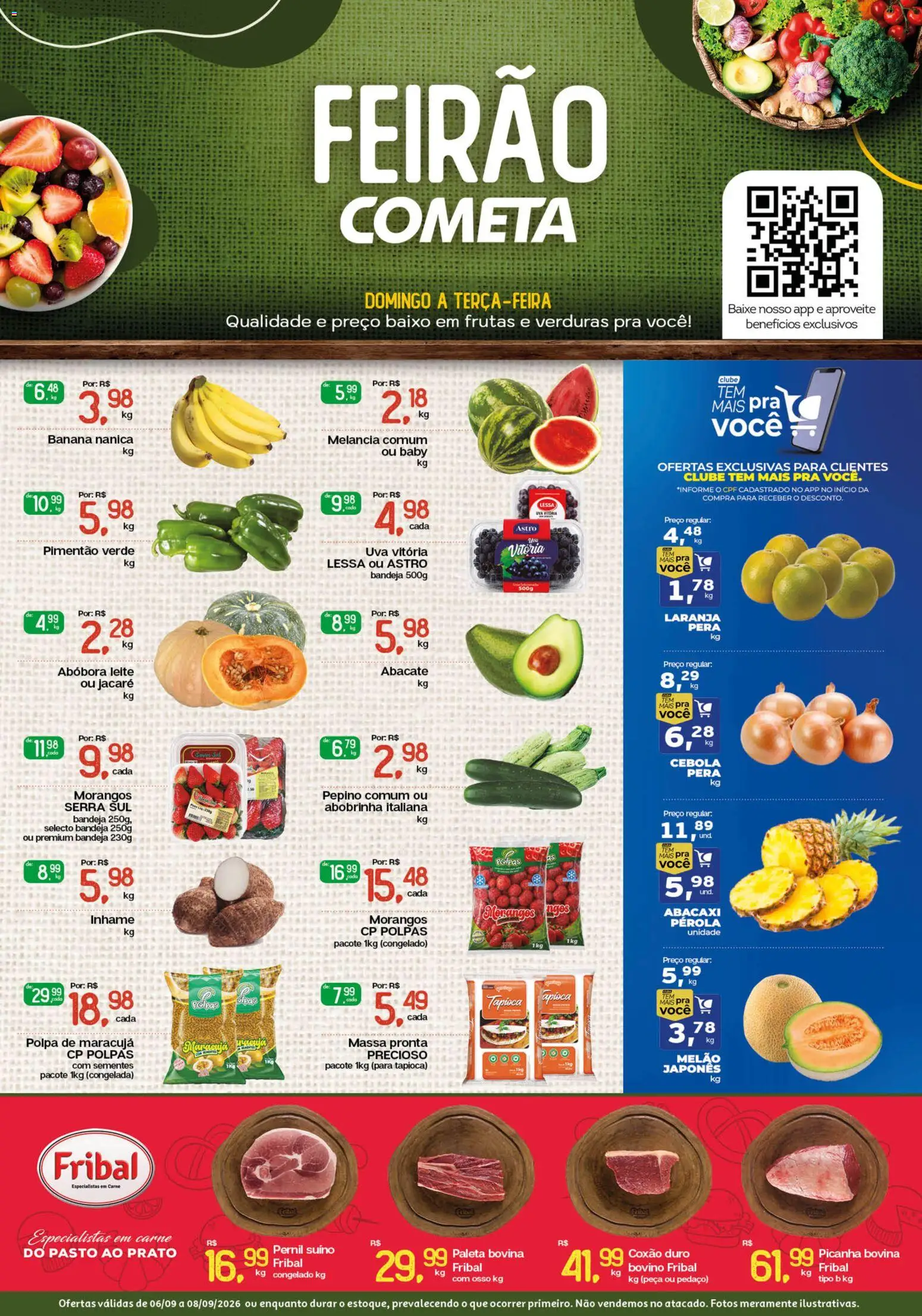 Cometa Supermercados Folheto - válido de 06/09/2026 | Página: 1 | Produtos: Frutas, Melão, Tapioca, Pernil