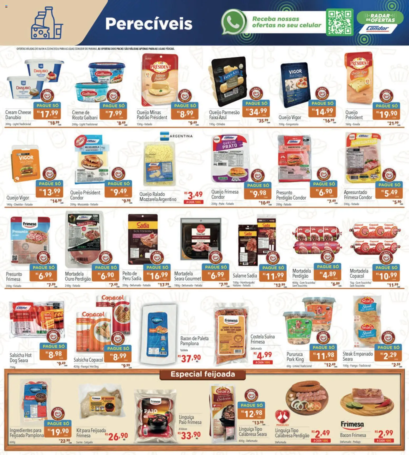 Supermercados Condor Folheto - válido de 06.04.2026 | Página: 11 | Produtos: Parmesão, Creme, Queijo parmesão, Mussarela