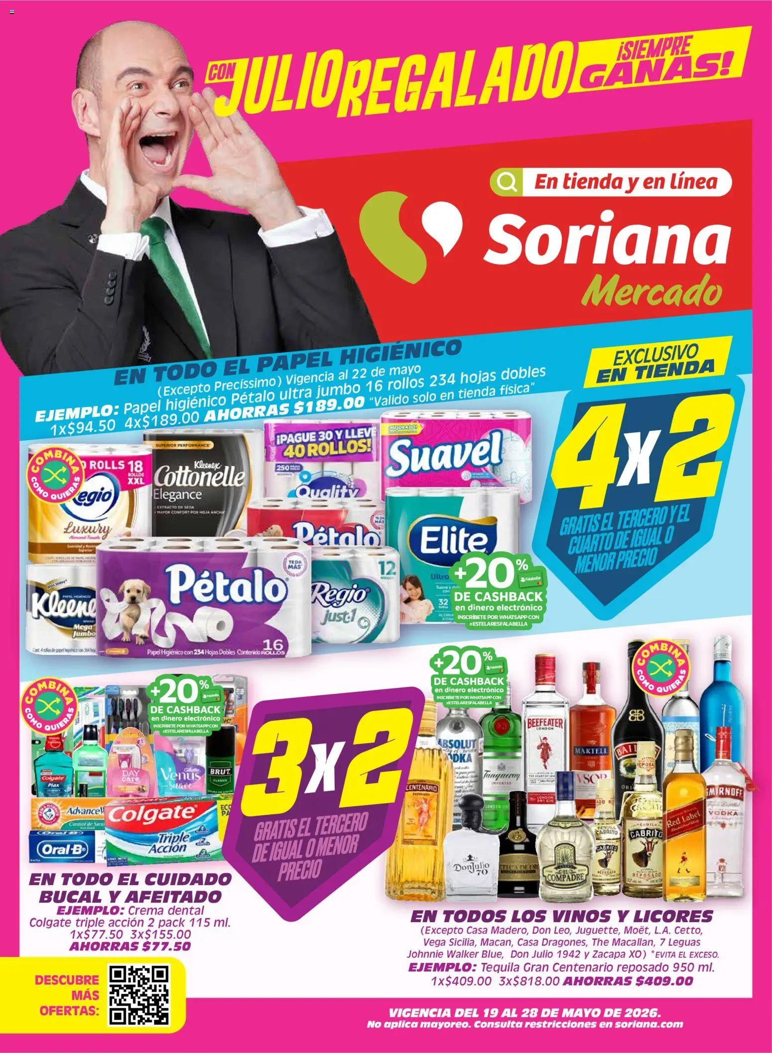 Nuevas ofertas de Soriana válidas en toda la República Mexicana desde el 19.05.2026. ¡Encuentra las mejores ofertas en Soriana Con Julio Regalado siempre ganas Mercado Nacional! | Página: 1 | Productos: Crema, Papel higiénico, Té, Vodka