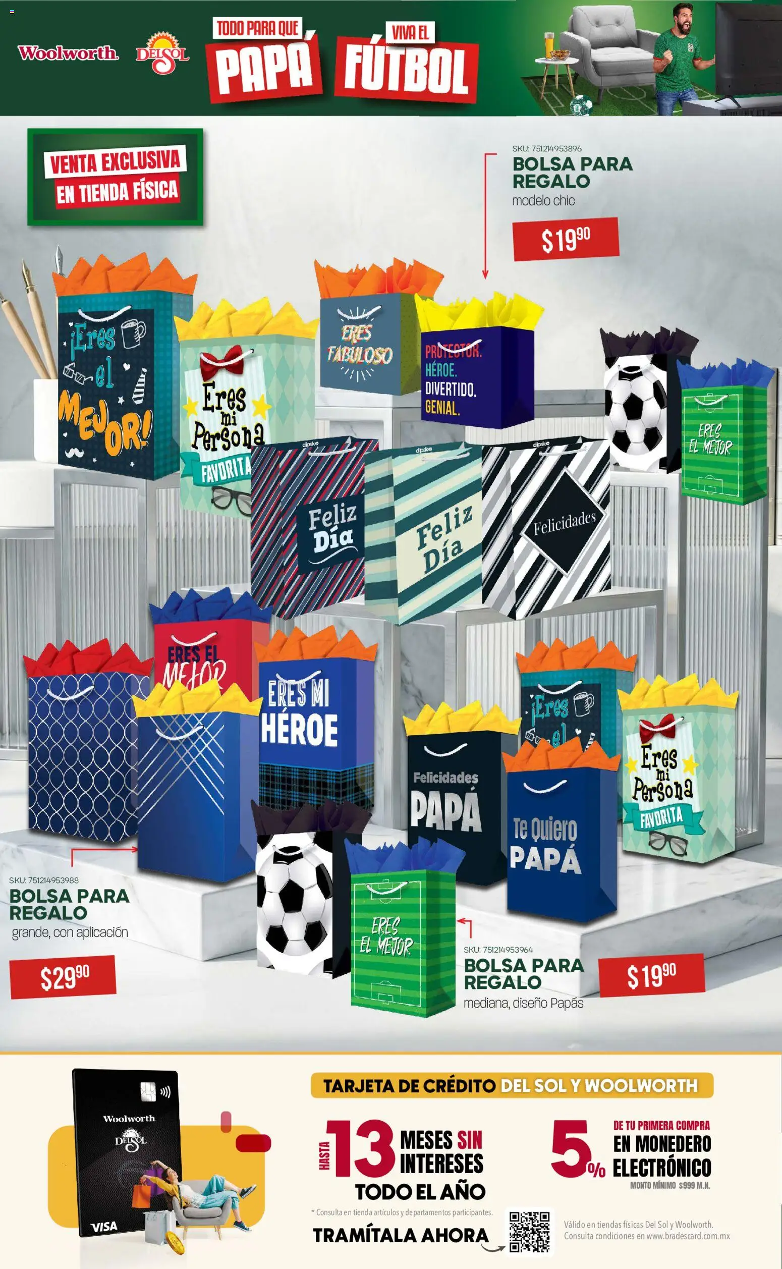 Nuevas ofertas de Del Sol y Woolworth válidas en toda la República Mexicana desde el 28.05.2026. ¡Encuentra las mejores ofertas en Del Sol y Woolworth katalog Todo para que Papá viva el fútbol! | Página: 21 | Productos: Papa, Bolsa, Monedero, Té