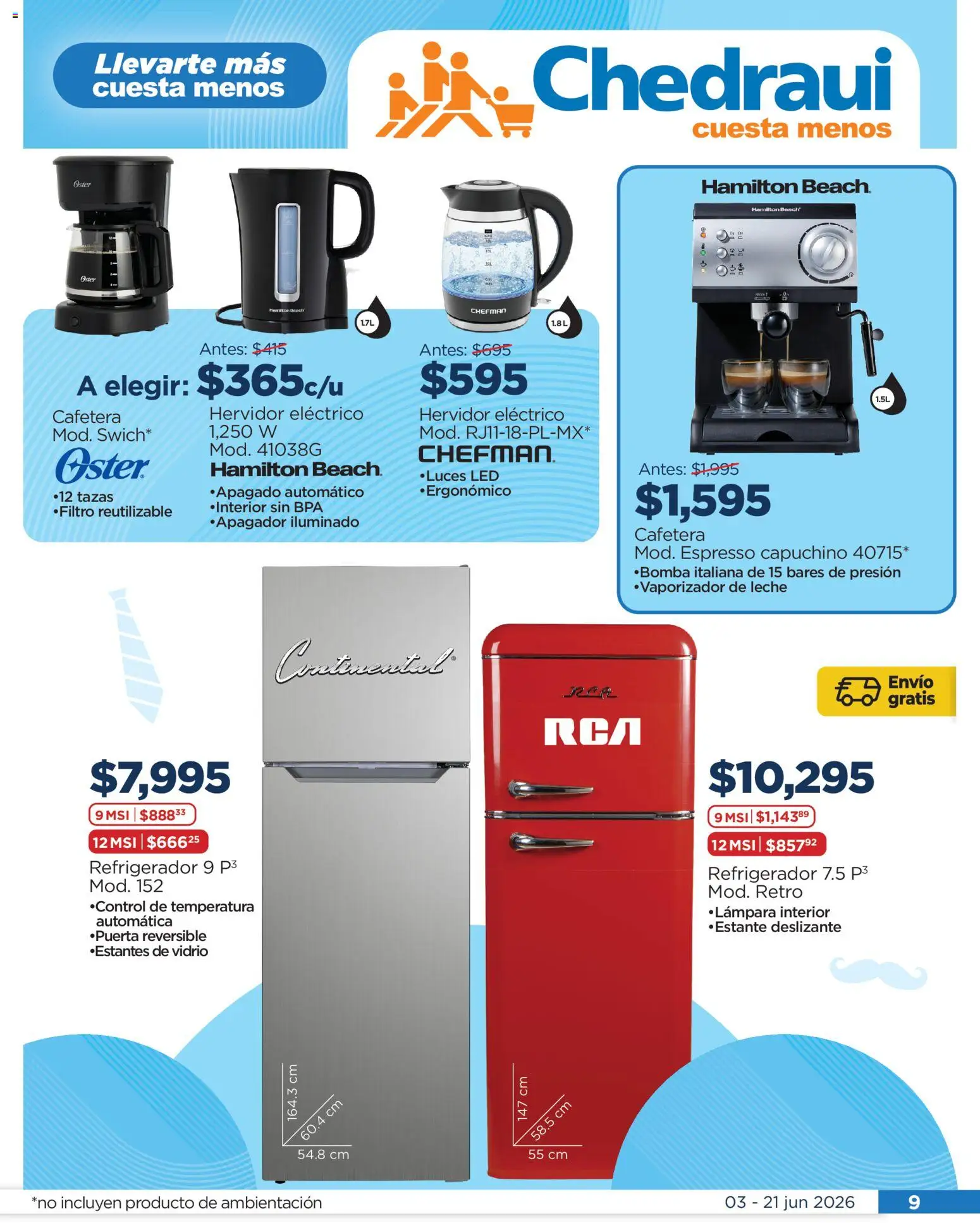 Nuevas ofertas de Chedraui válidas en toda la República Mexicana desde el 03.06.2026. ¡Encuentra las mejores ofertas en Chedraui folleto Todo para el mejor papá! | Página: 9 | Productos: Refrigerador, Estante, Leche, Lámpara