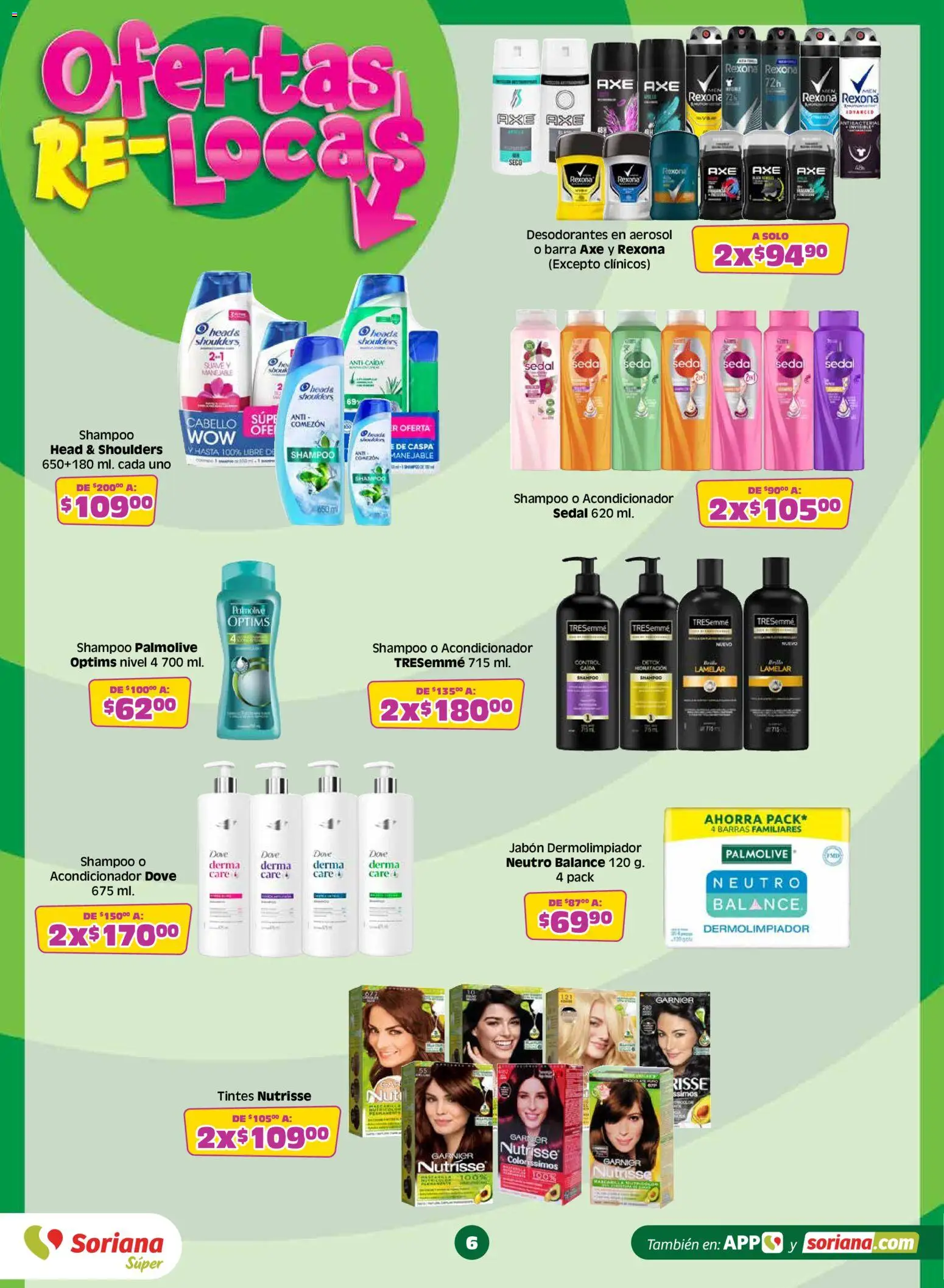 Nuevas ofertas de Soriana válidas en toda la República Mexicana desde el 17/07/2026. ¡Encuentra las mejores ofertas en Soriana Julio Regalado Súper Nacional! | Página: 6 | Productos: Barra, Acondicionador, Jabón