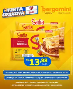 Supermercado Bergamini ofertas Sadia e a Perdigão - Pré-Visualização do folheto da loja Supermercado Bergamini, válido de 11/09/2026 | Página: 5 | Produtos: Óleo vegetal, Microondas, Carne, Lasanha