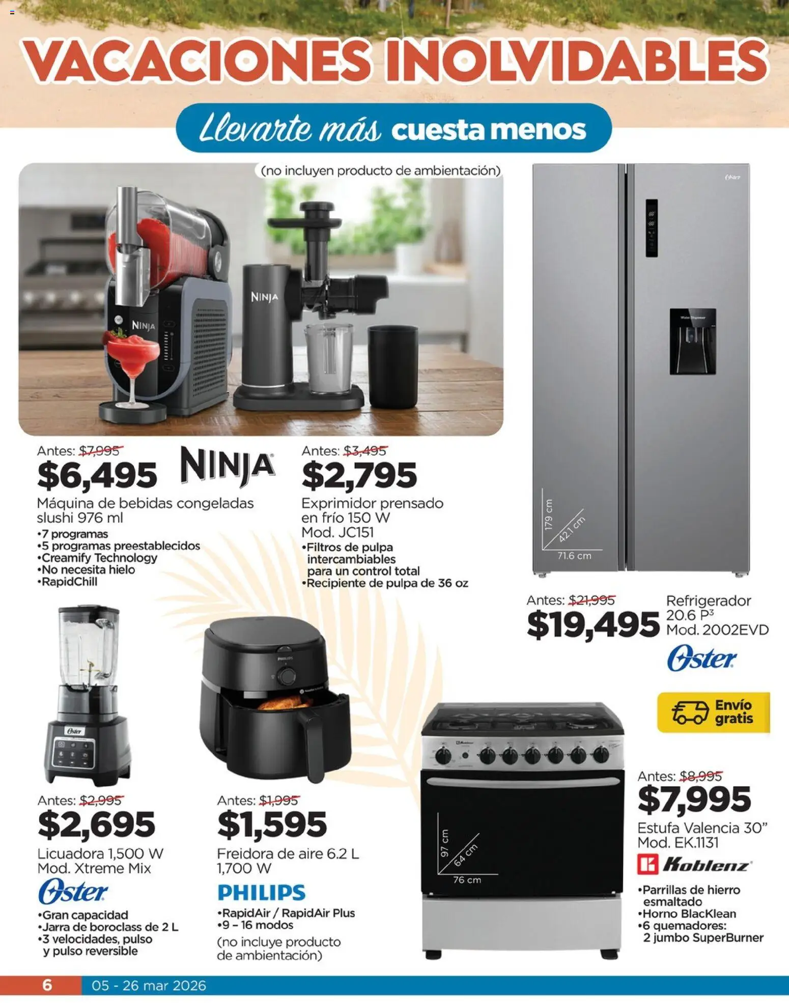 Nuevas ofertas de Chedraui válidas en toda la República Mexicana desde el 05.03.2026. ¡Encuentra las mejores ofertas en  Chedraui folleto Llevarte más cuesta menos! | Página: 6 | Productos: Refrigerador, Freidora de aire, Exprimidor, Freidora