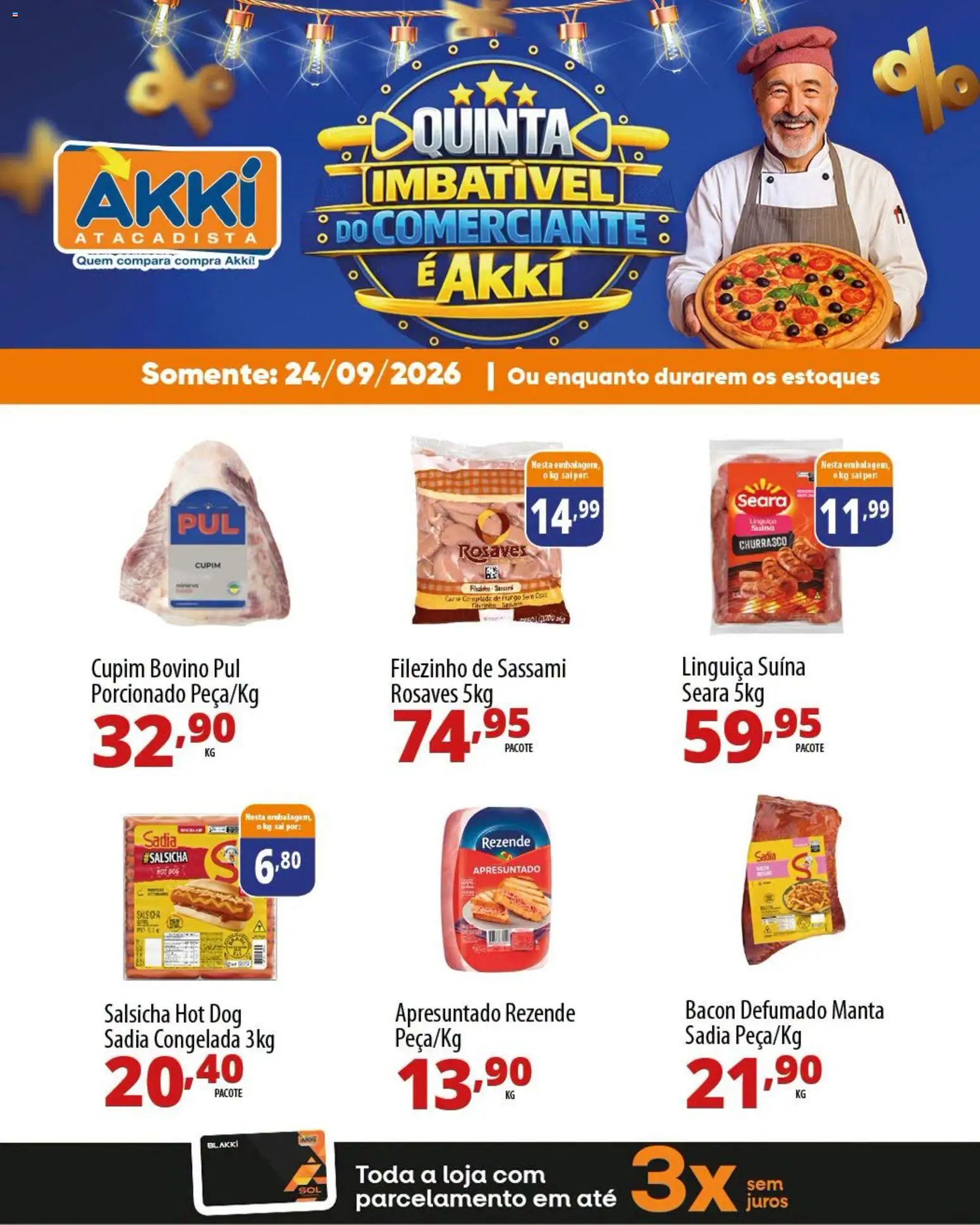 Akki Atacadista Folheto - válido de 24/09/2026 | Página: 1 | Produtos: Salsicha, Linguiça, Chá, Bacon