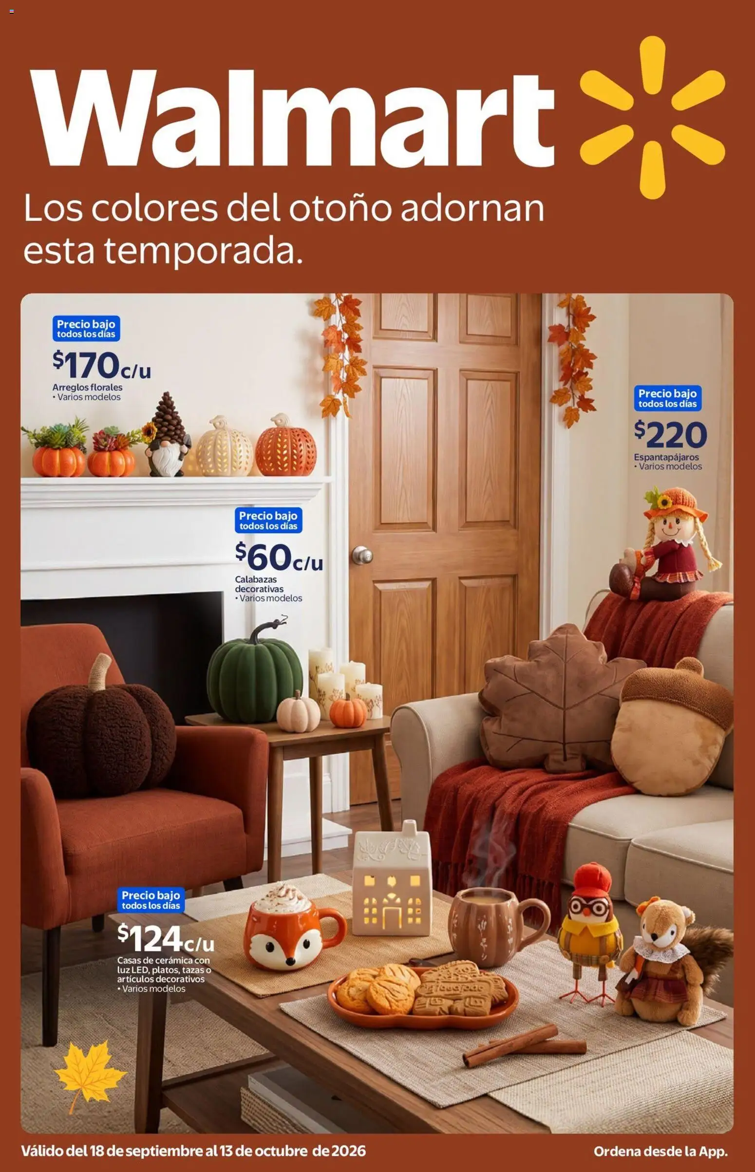 Nuevas ofertas de Walmart válidas en toda la República Mexicana desde el 18/09/2026. ¡Encuentra las mejores ofertas en Walmart folleto Los colores del otoño adornan esta temporada.! | Página: 1