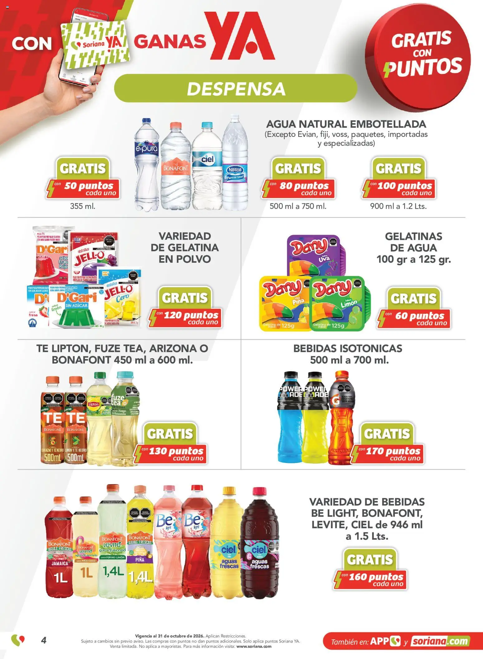 Nuevas ofertas de Soriana válidas en toda la República Mexicana desde el 11/09/2026. ¡Encuentra las mejores ofertas en Soriana Híper - Gratis con puntos Soriana YA! | Página: 4 | Productos: Agua, Mango, Té, Polvo