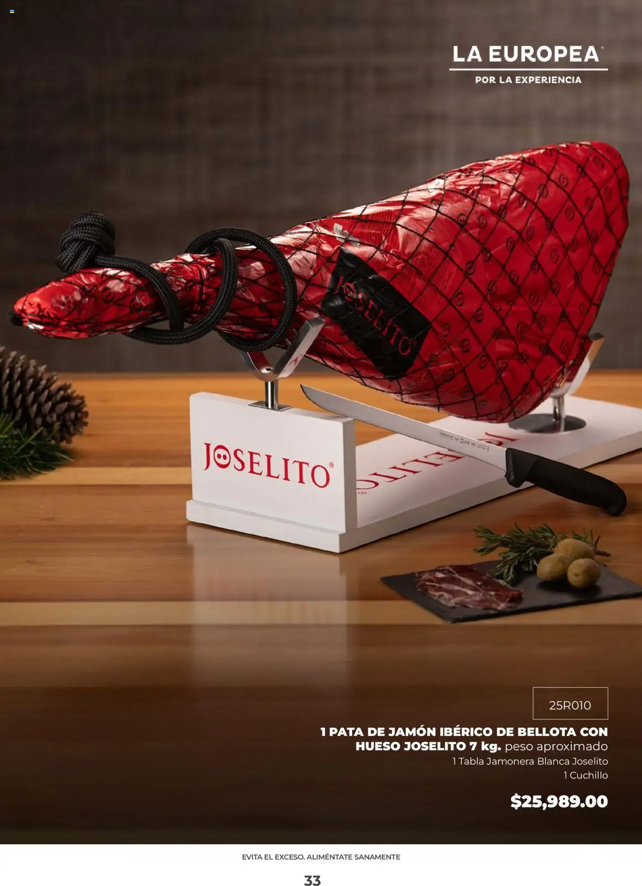 Nuevas ofertas de La Europea válidas en toda la República Mexicana desde el 22.09.2025. ¡Encuentra las mejores ofertas en La Europea catálogo! | Página: 33 | Productos: Jamón, Cuchillo