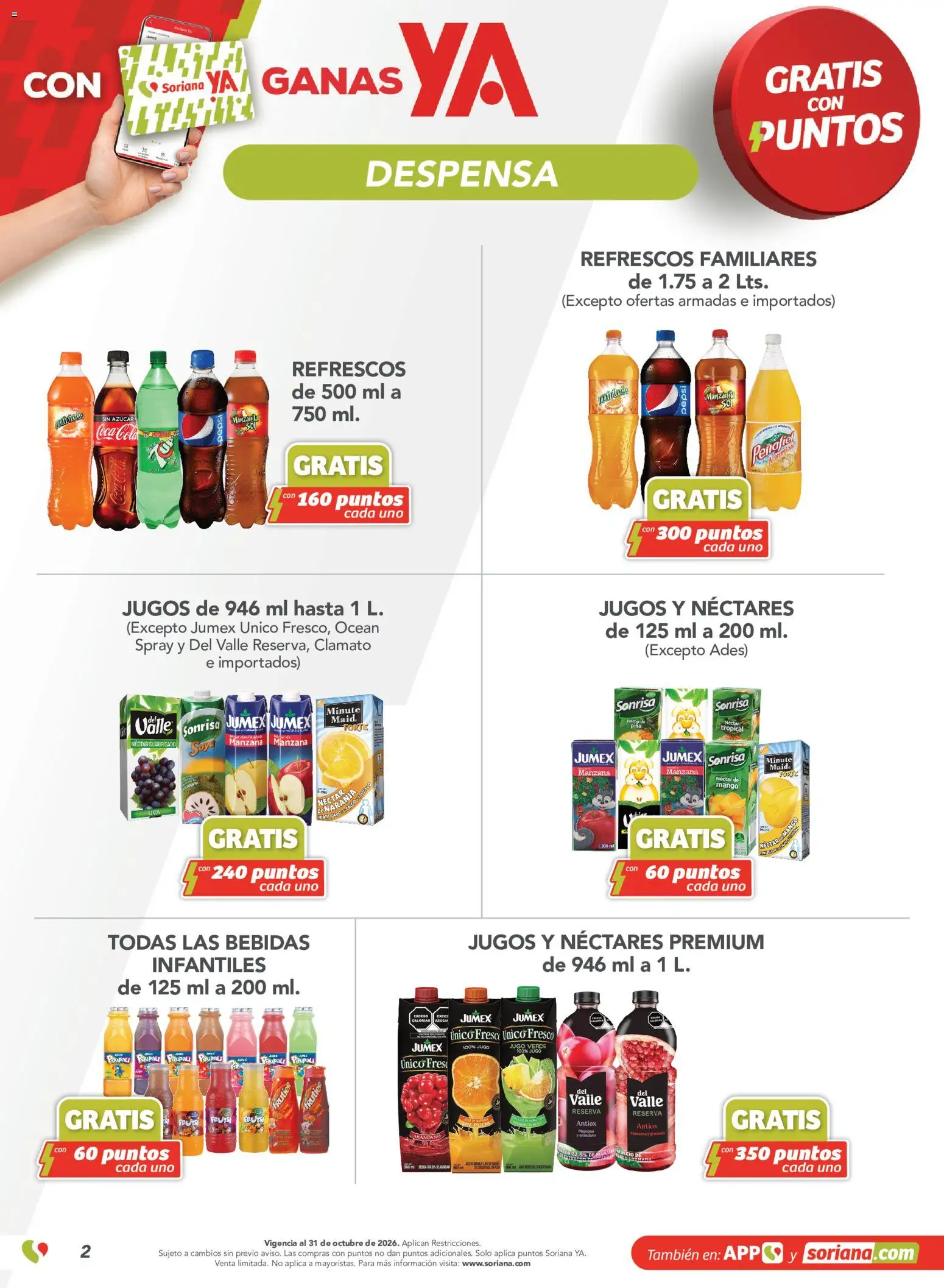 Nuevas ofertas de Soriana válidas en toda la República Mexicana desde el 11/09/2026. ¡Encuentra las mejores ofertas en Soriana Súper - Gratis con puntos Soriana YA! | Página: 2 | Productos: Azúcar, Manzana, Jugo, Bebidas
