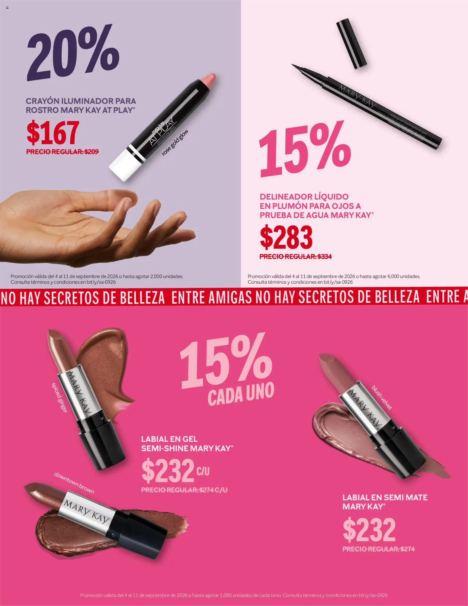 Nuevas ofertas de Mary Kay válidas en toda la República Mexicana desde el 04/09/2026. ¡Encuentra las mejores ofertas en Catálogo Mary Kay Súper promociones! | Página: 3 | Productos: Iluminador, Agua, Mate, Delineador