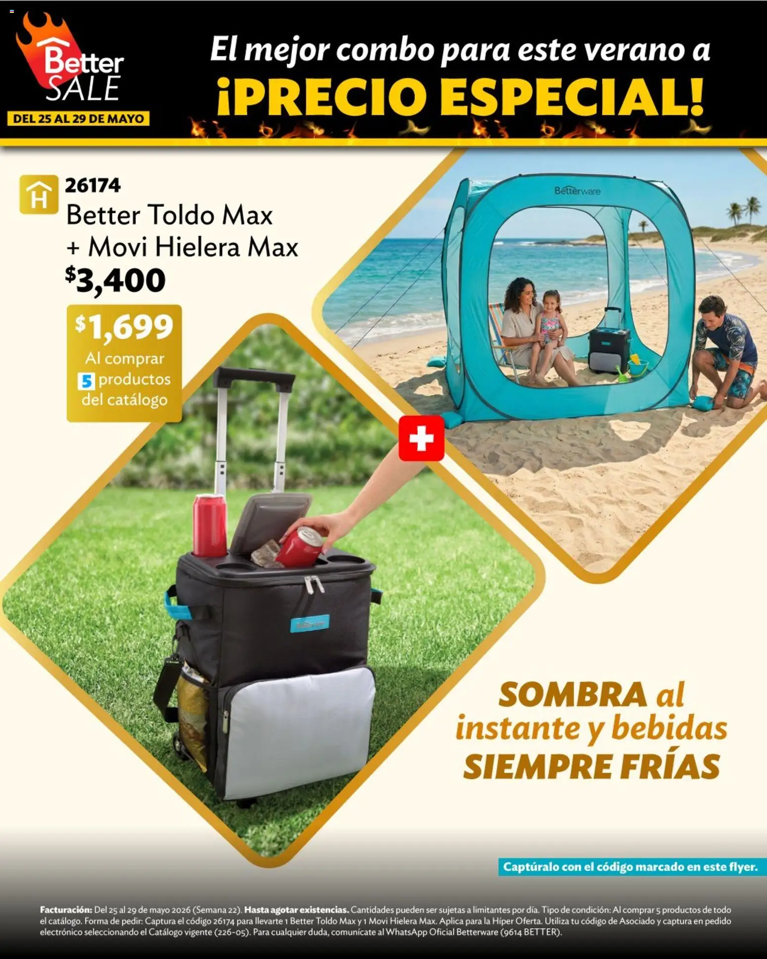 Nuevas ofertas de Betterware válidas en toda la República Mexicana desde el 25.05.2026. ¡Encuentra las mejores ofertas en Betterware Better Sale! | Página: 5 | Productos: Toldo, Sombra, Hielera