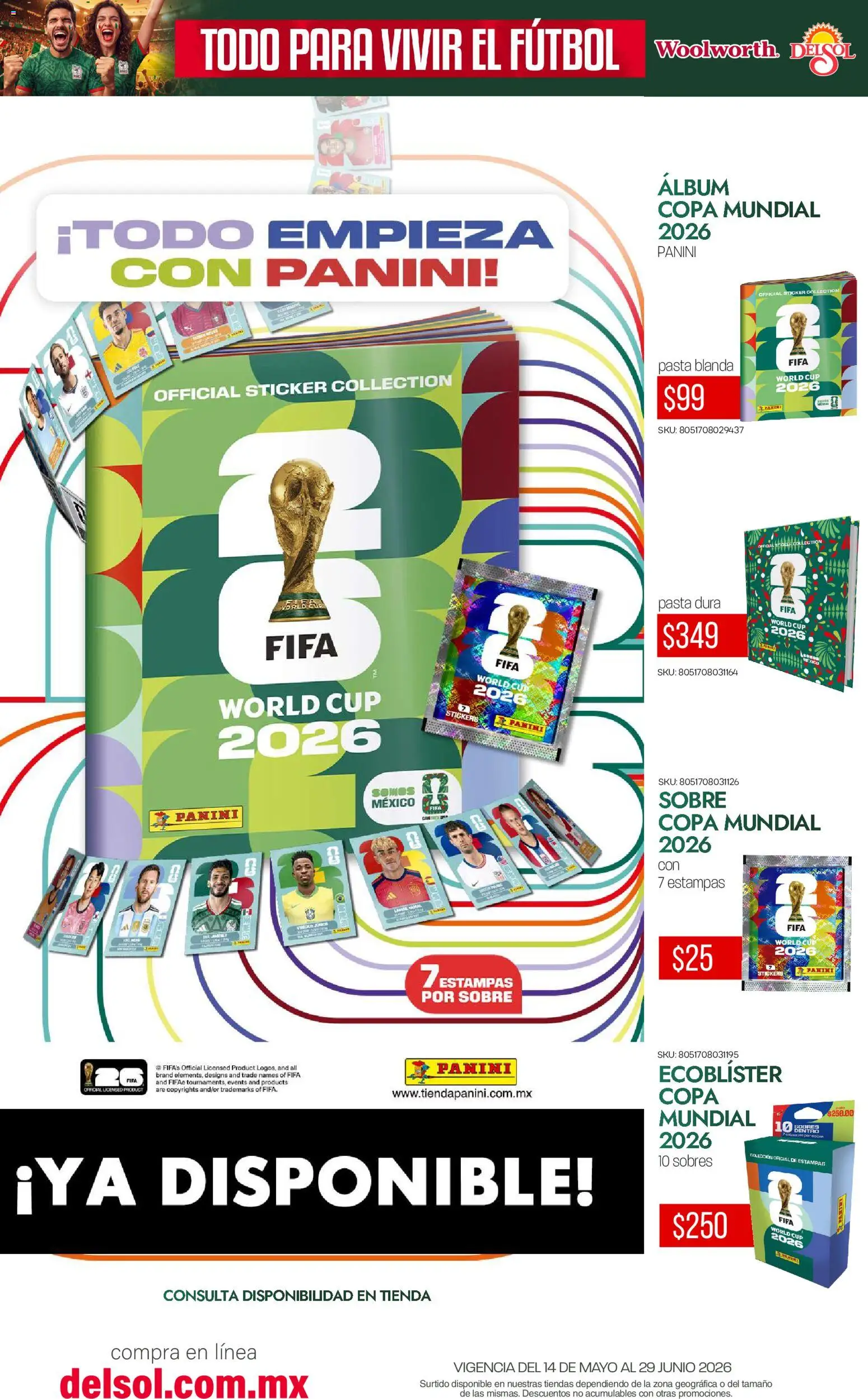 Nuevas ofertas de Del Sol y Woolworth válidas en toda la República Mexicana desde el 14.05.2026. ¡Encuentra las mejores ofertas en Del Sol y Woolworth catálogo Todo para vivir el fútbol ! | Página: 10 | Productos: Pasta, Sobre