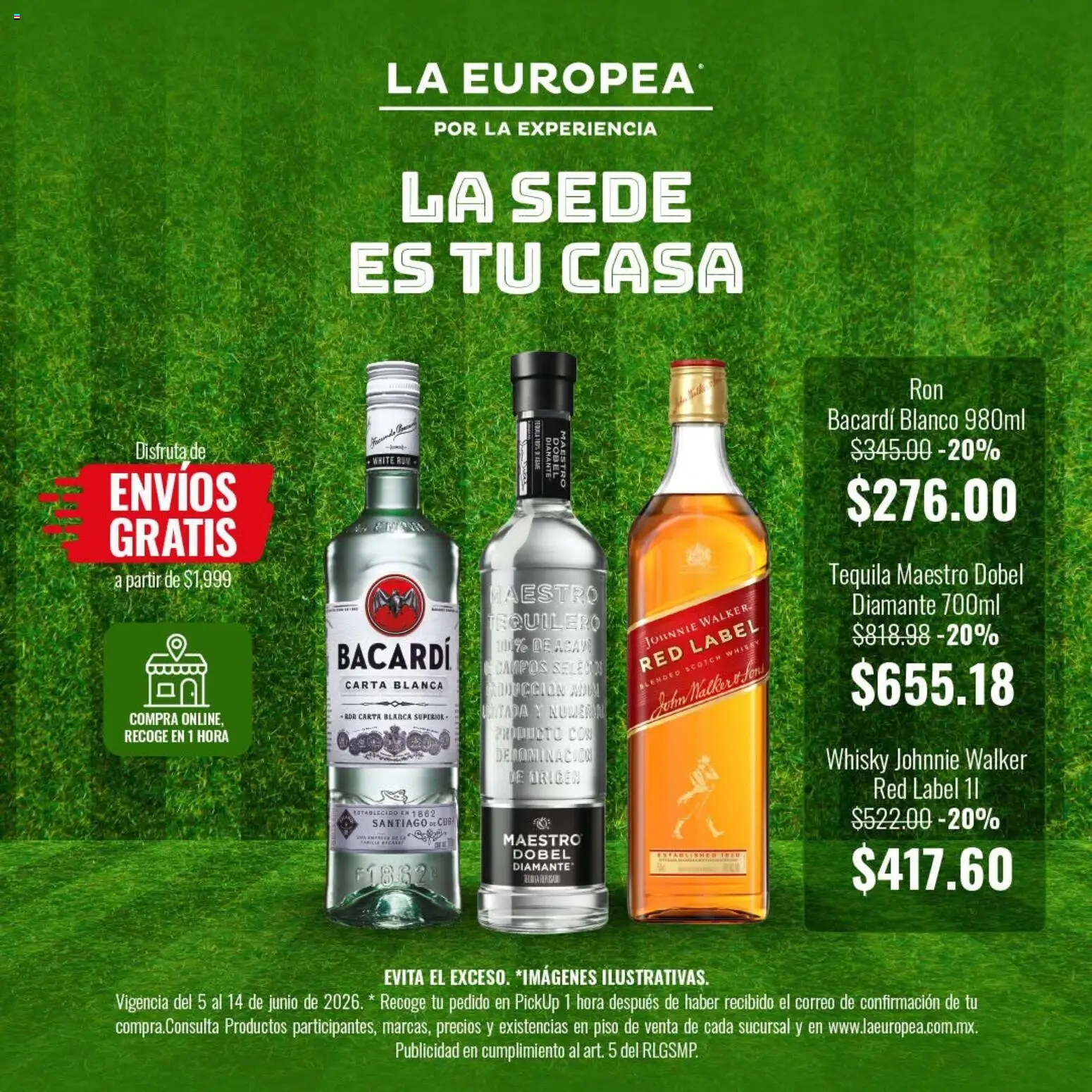 Nuevas ofertas de La Europea válidas en toda la República Mexicana desde el 05.06.2026. ¡Encuentra las mejores ofertas en La Europea catálogo La sede es tu casa! | Página: 3 | Productos: Tequila, Whisky