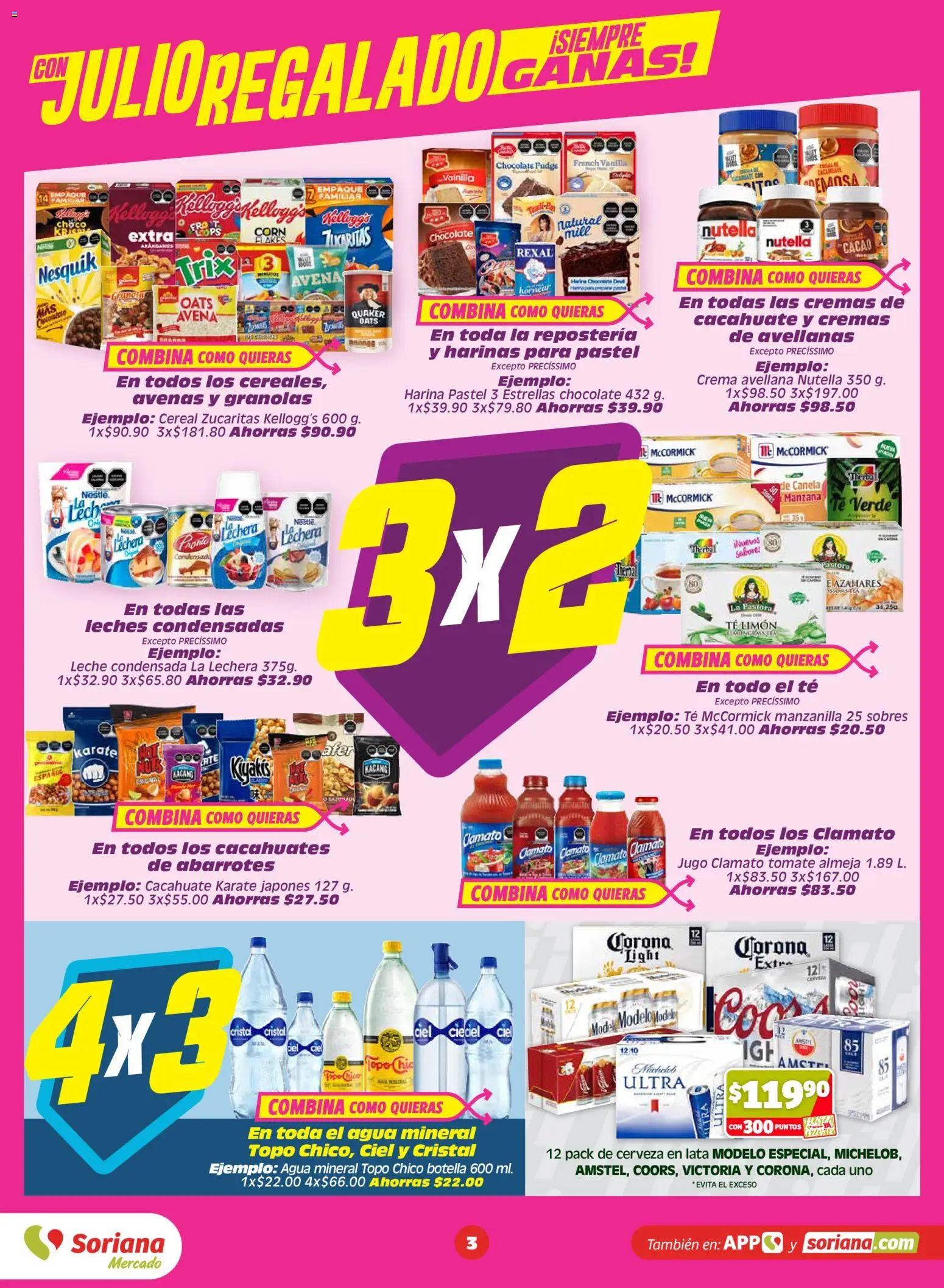 Nuevas ofertas de Soriana válidas en toda la República Mexicana desde el 10/07/2026. ¡Encuentra las mejores ofertas en Soriana Julio Regalado Mercado Nacional! | Página: 3 | Productos: Agua, Pastel, Chocolate, Cacao