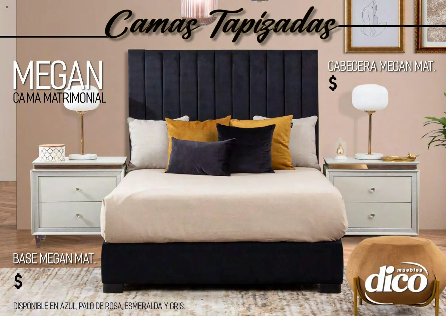 Nuevas ofertas de Muebles Dico válidas en toda la República Mexicana desde el 01.04.2026. ¡Encuentra las mejores ofertas en Muebles Dico catálogo Camas tapizadas ! | Página: 11 | Productos: Cabecera, Cama