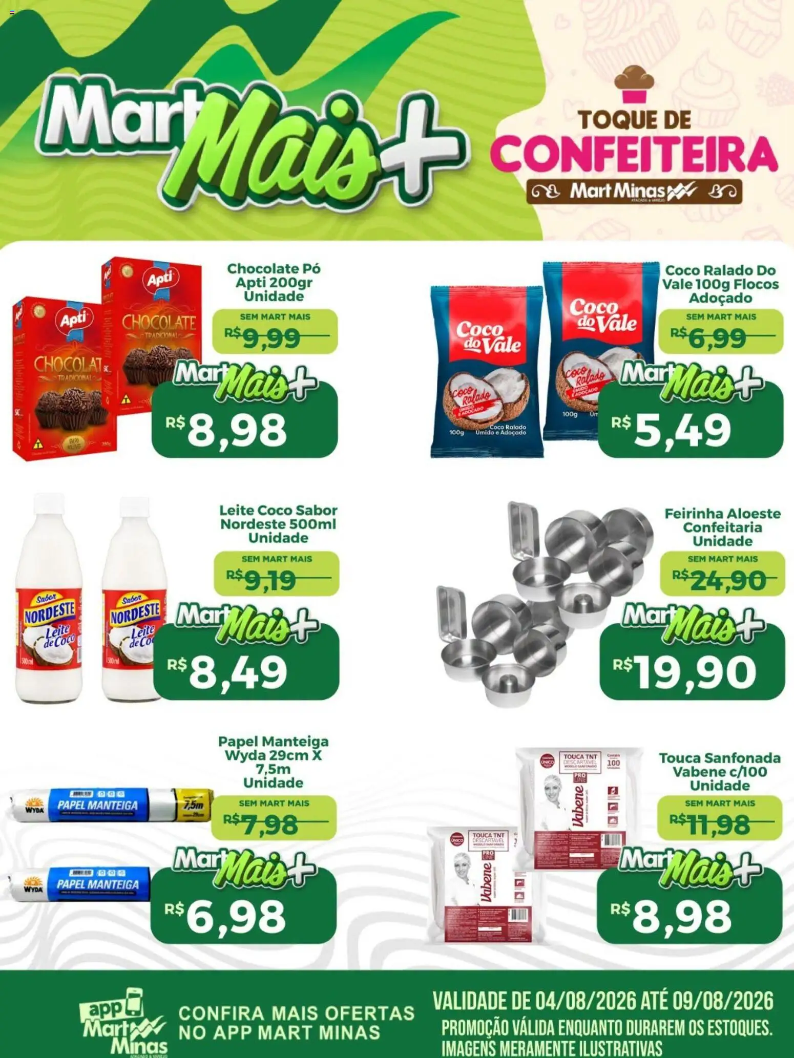 Mart Minas Folheto - válido de 04/08/2026 | Página: 1 | Produtos: Coco, Papel manteiga, Touca, Leite de coco