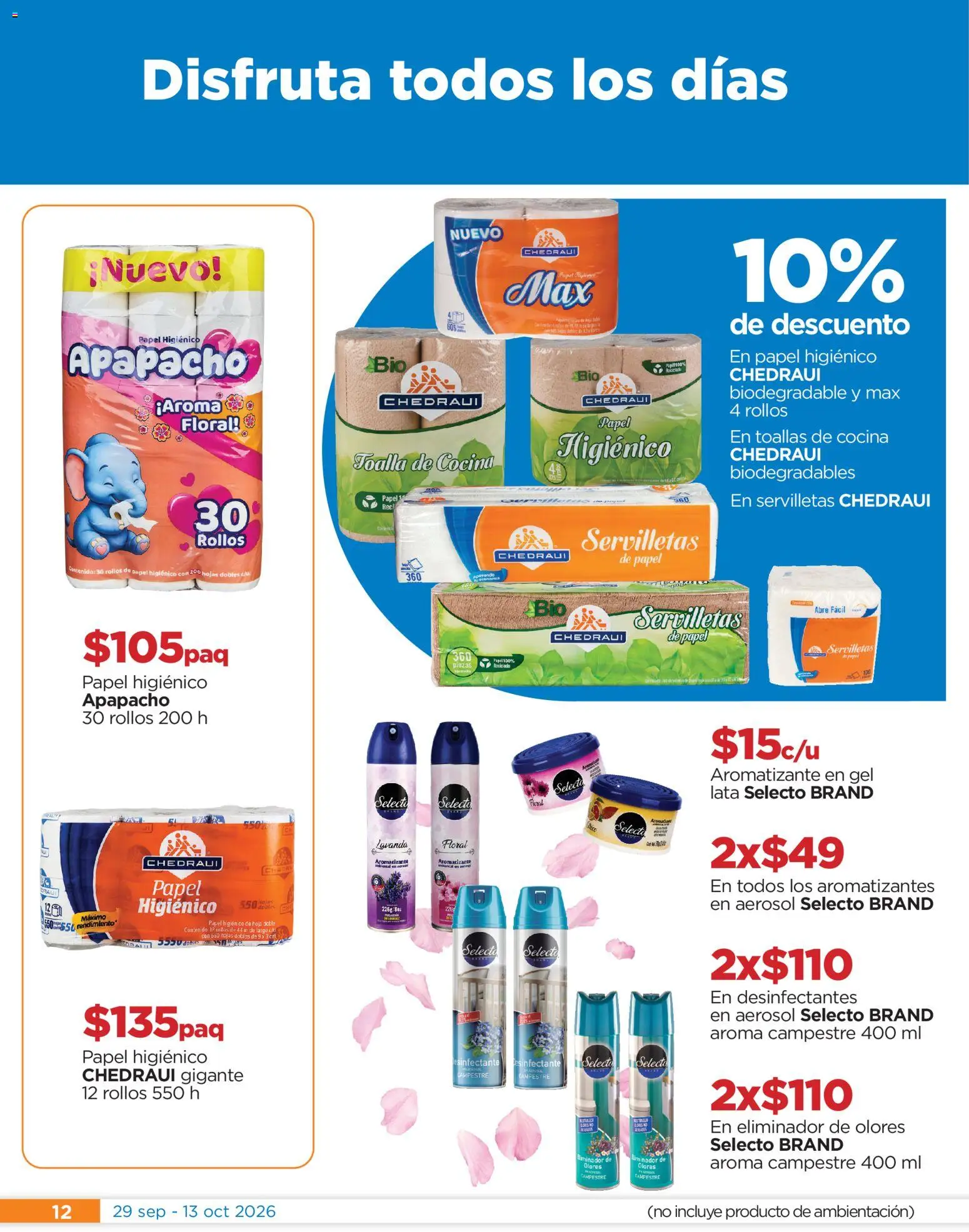 Nuevas ofertas de Chedraui válidas en toda la República Mexicana desde el 29/09/2026. ¡Encuentra las mejores ofertas en Chedraui folleto Festival marca propia! | Página: 12 | Productos: Toallas de cocina, Papel higiénico, Toallas, Servilletas