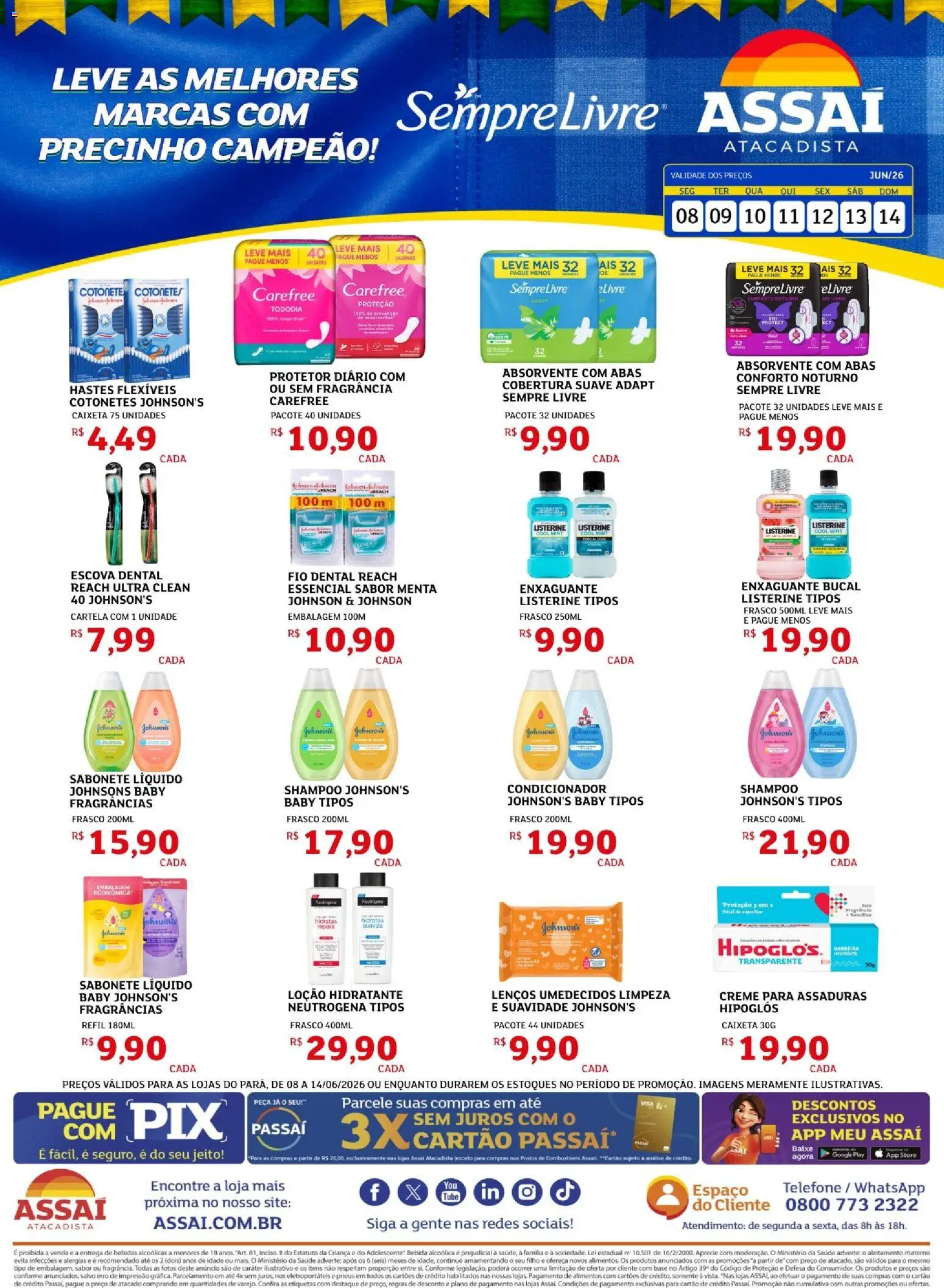 Assaí Atacadista Folheto - válido de 08.06.2026 | Página: 1 | Produtos: Hipoglós, Sabonete, Sempre Livre, Absorvente