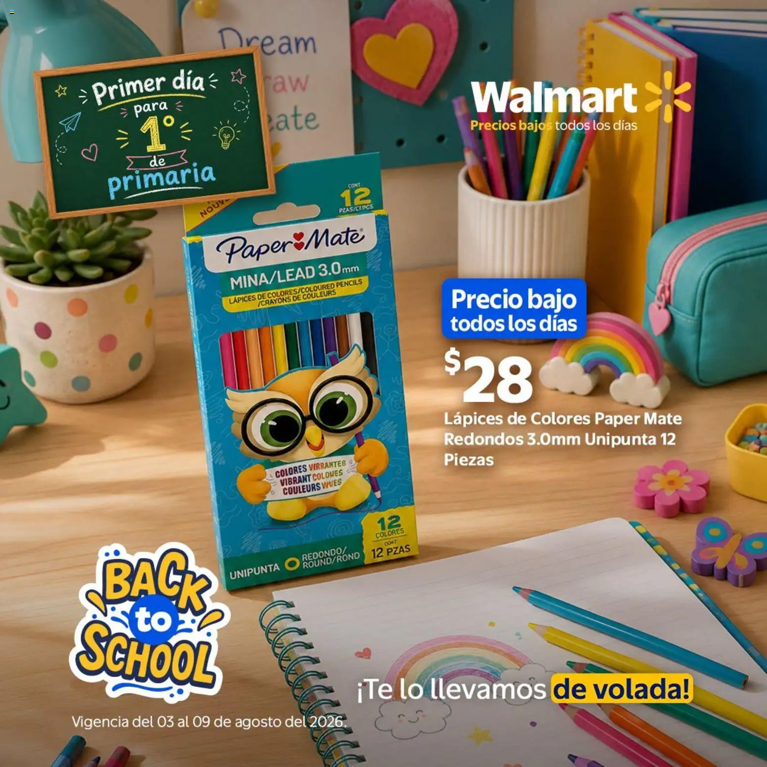 Nuevas ofertas de Walmart válidas en toda la República Mexicana desde el 03/08/2026. ¡Encuentra las mejores ofertas en Walmart folleto Back to School! | Página: 3