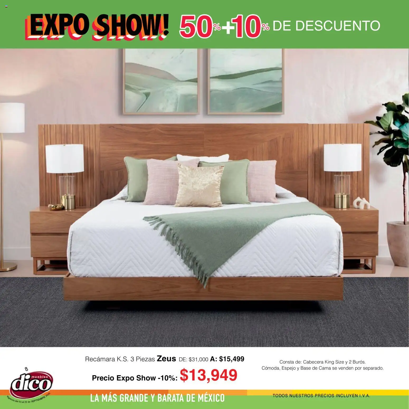 Nuevas ofertas de Muebles Dico válidas en toda la República Mexicana desde el 04/09/2026. ¡Encuentra las mejores ofertas en Muebles Dico catálogo Expo Show! | Página: 8