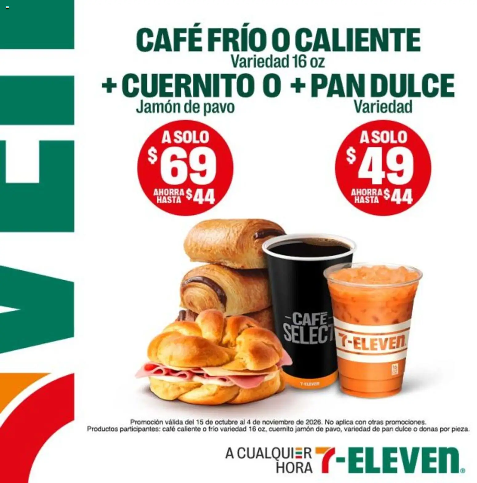 Nuevas ofertas de 7-Eleven válidas en toda la República Mexicana desde el 15/10/2026. ¡Encuentra las mejores ofertas en 7-Eleven folleto! | Página: 3