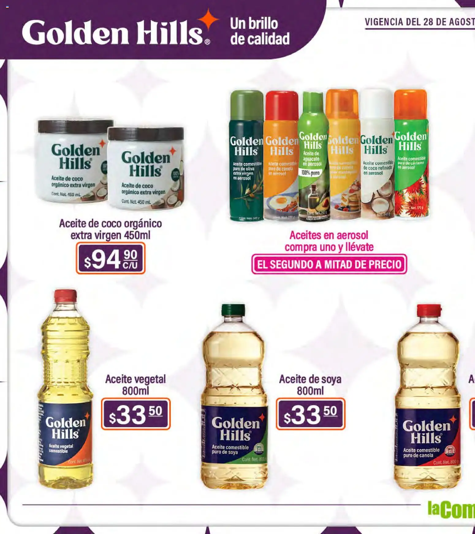 Nuevas ofertas de La Comer válidas en toda la República Mexicana desde el 28/08/2026. ¡Encuentra las mejores ofertas en La Comer folleto Golden Hills! | Página: 2 | Productos: Aceite vegetal, Brillo, Aceite, Aguacate