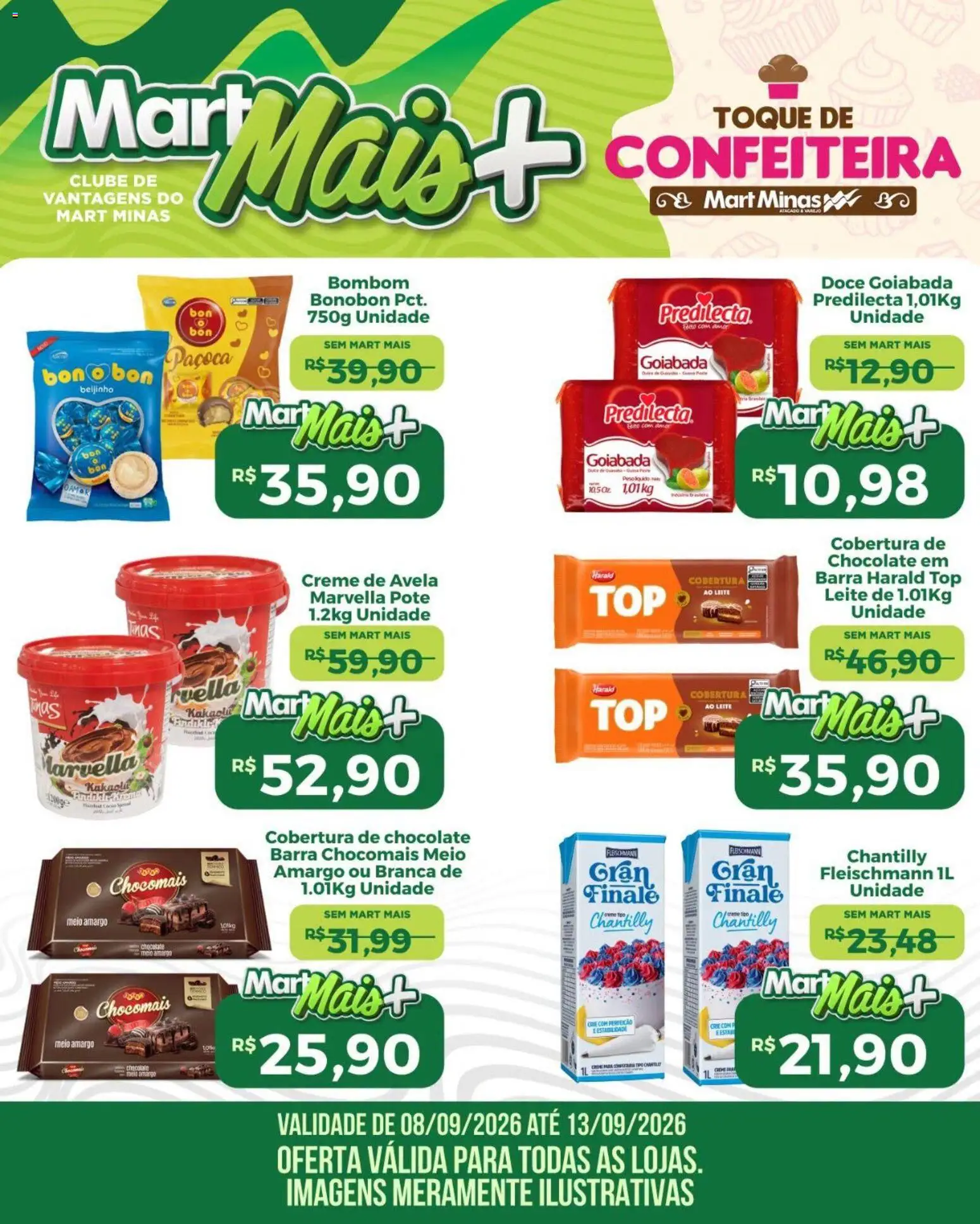 Mart Minas Folheto - válido de 08/09/2026 | Página: 1 | Produtos: Chocolate, Goiabada, Creme de avelã, Chantilly