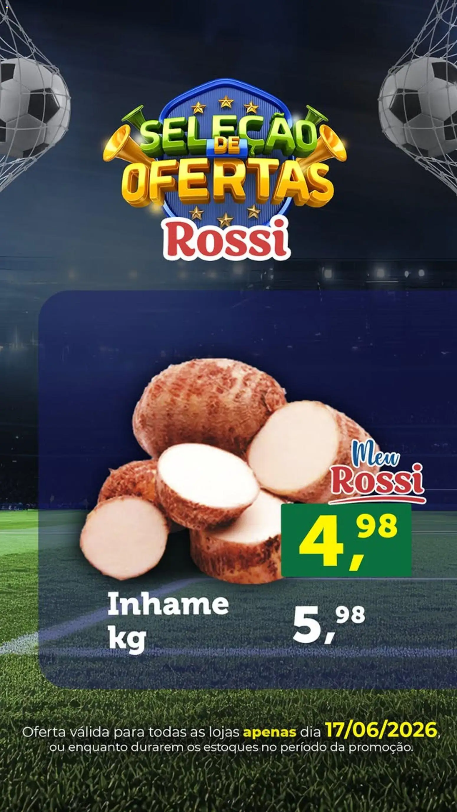 Rossi Supermercados Folheto - válido de 17.06.2026 | Página: 3 | Produtos: Inhame