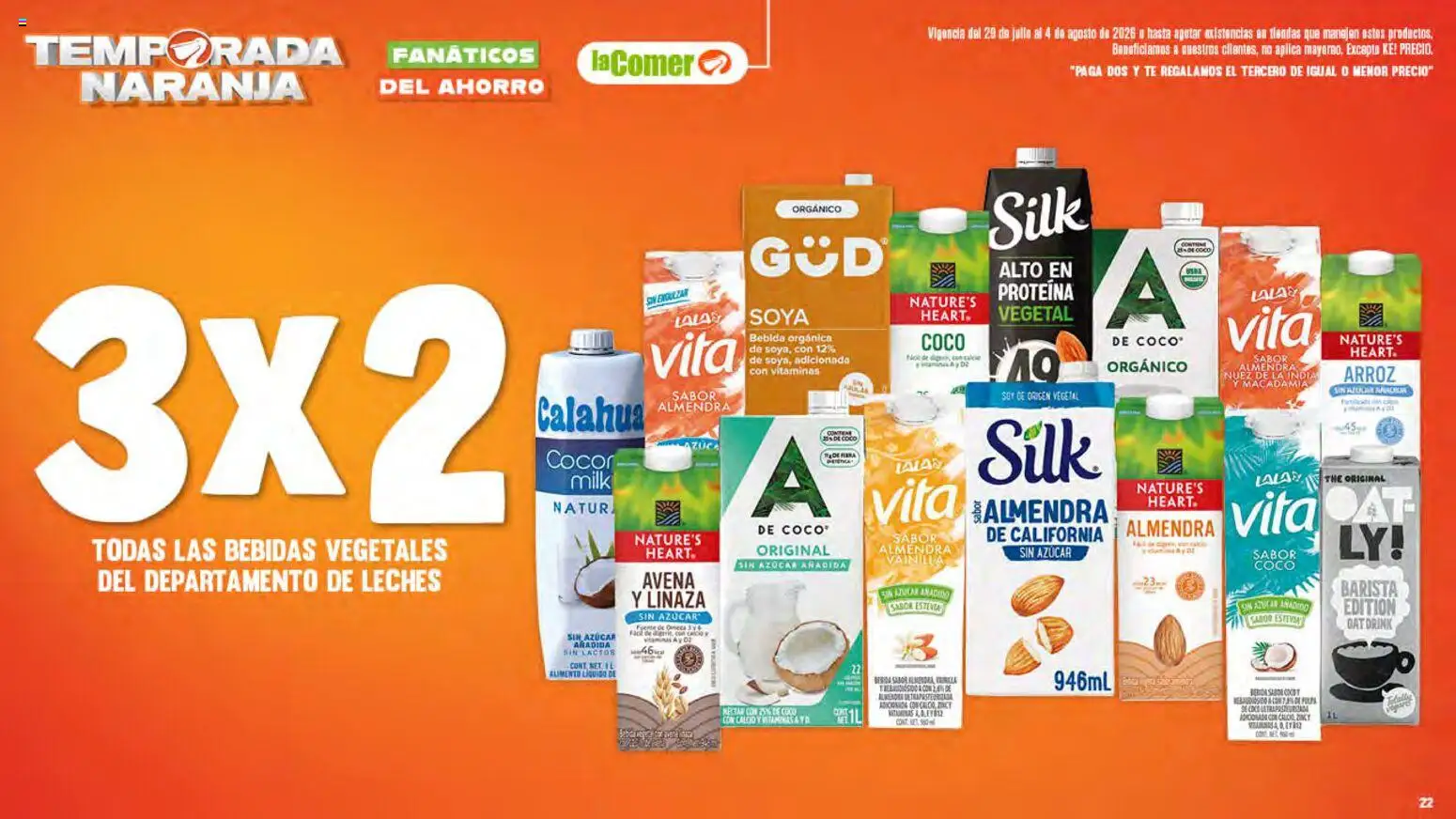 Nuevas ofertas de La Comer válidas en toda la República Mexicana desde el 29/07/2026. ¡Encuentra las mejores ofertas en La Comer folleto! | Página: 22 | Productos: Azúcar, Avena, Almendra, Vitaminas