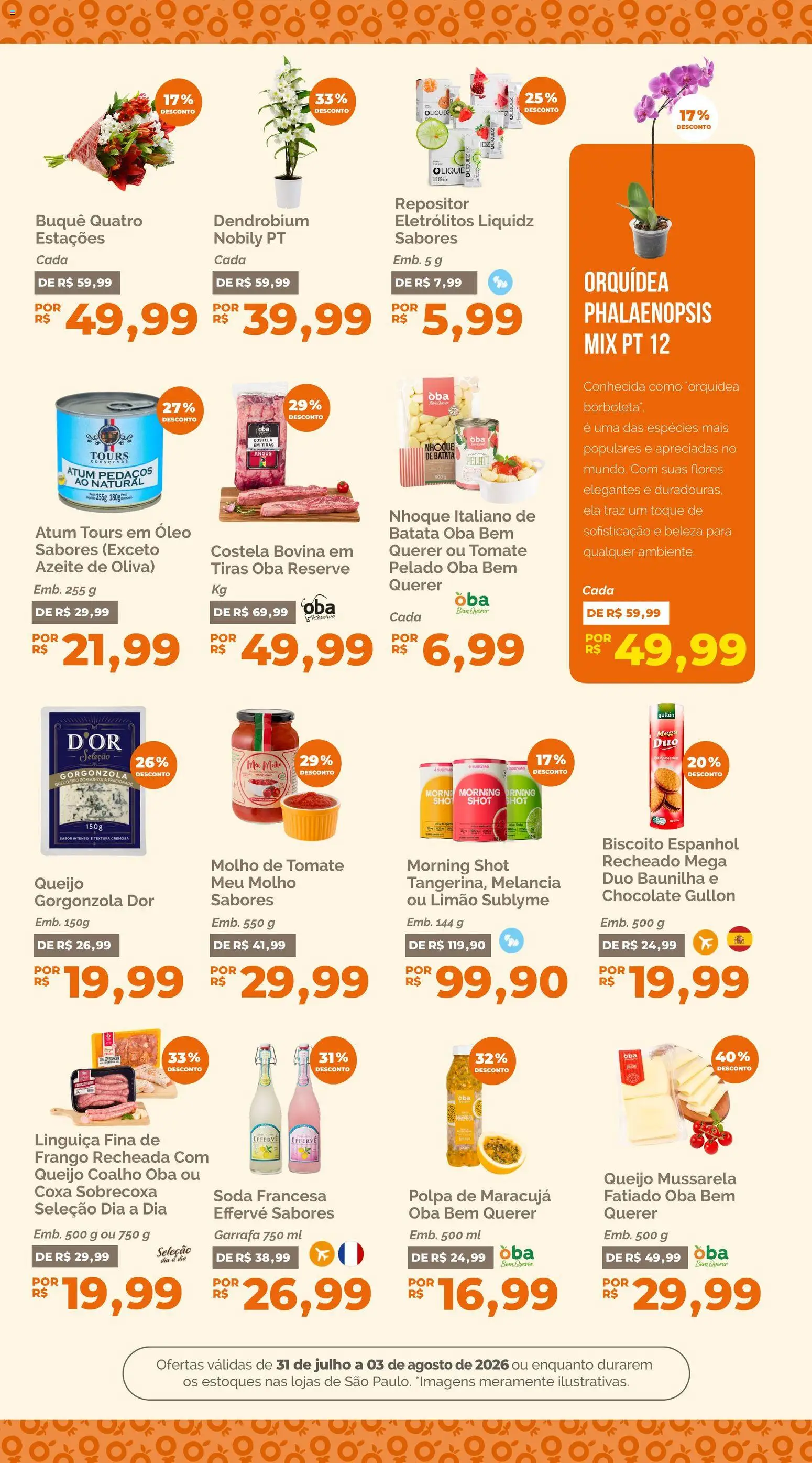 Oba Hortifruti Folheto - válido de 31/07/2026 | Página: 6 | Produtos: Biscoito, Linguiça, Queijo, Chocolate