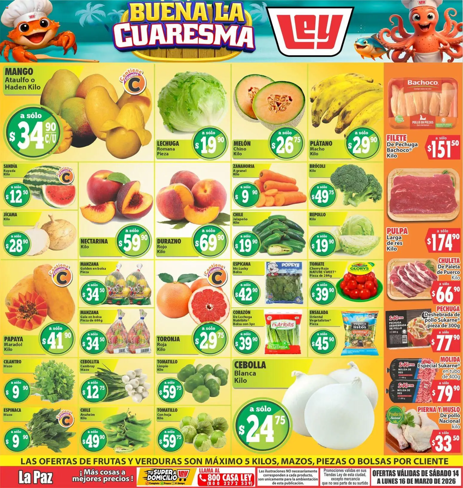 Nuevas ofertas de Casa Ley válidas en toda la República Mexicana desde el 14.03.2026. ¡Encuentra las mejores ofertas en Casa Ley folleto Las ofertas de frutas y verdunas La Paz! | Página: 1 | Productos: Paleta, Manzana, Res, Ensalada