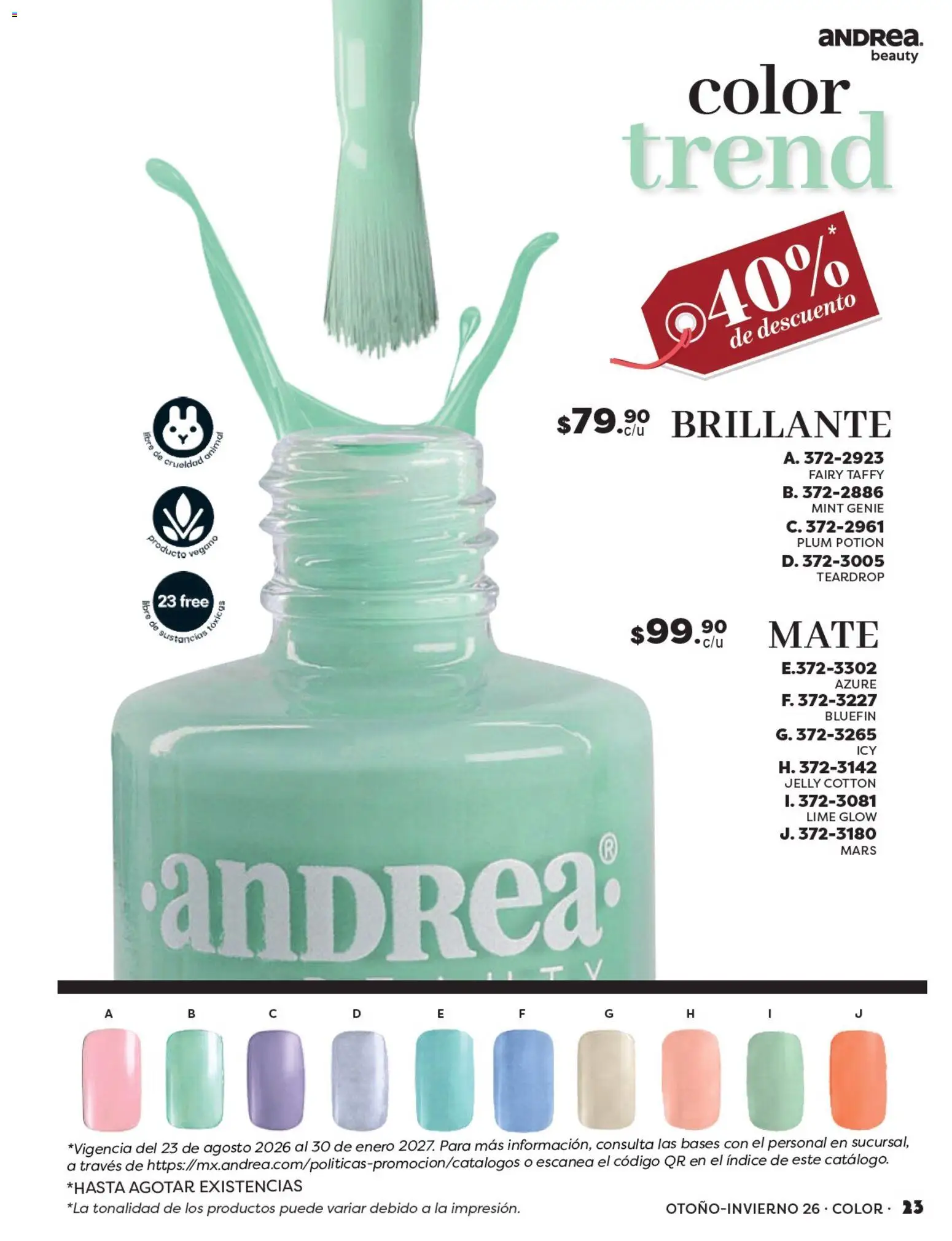 Nuevas ofertas de Andrea válidas en toda la República Mexicana desde el 23/08/2026. ¡Encuentra las mejores ofertas en Andrea catálogo Beauty! | Página: 23 | Productos: Mate
