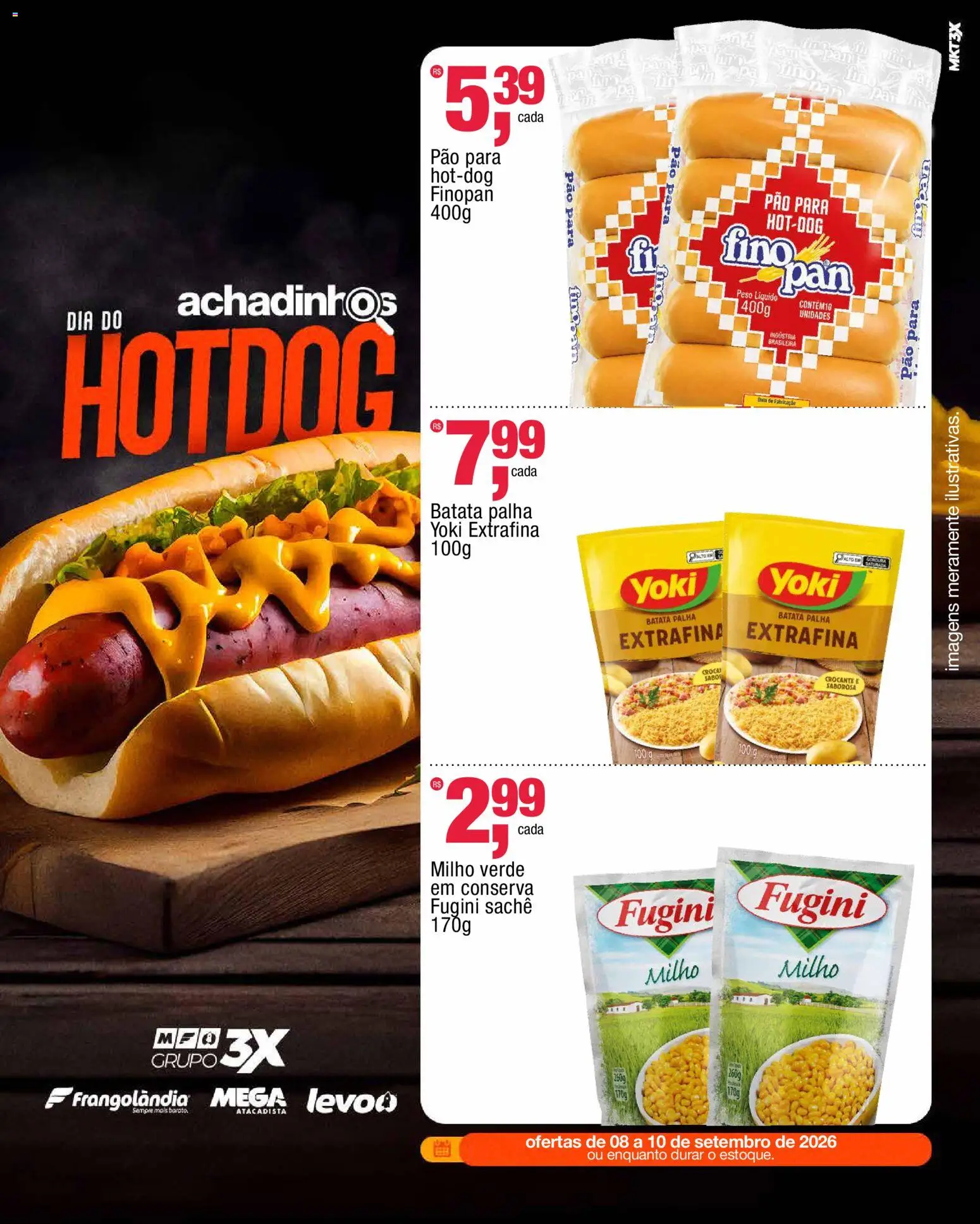 Frangolândia Folheto - válido de 08/09/2026 | Página: 2 | Produtos: Milho verde, Pão, Batata palha, Batata
